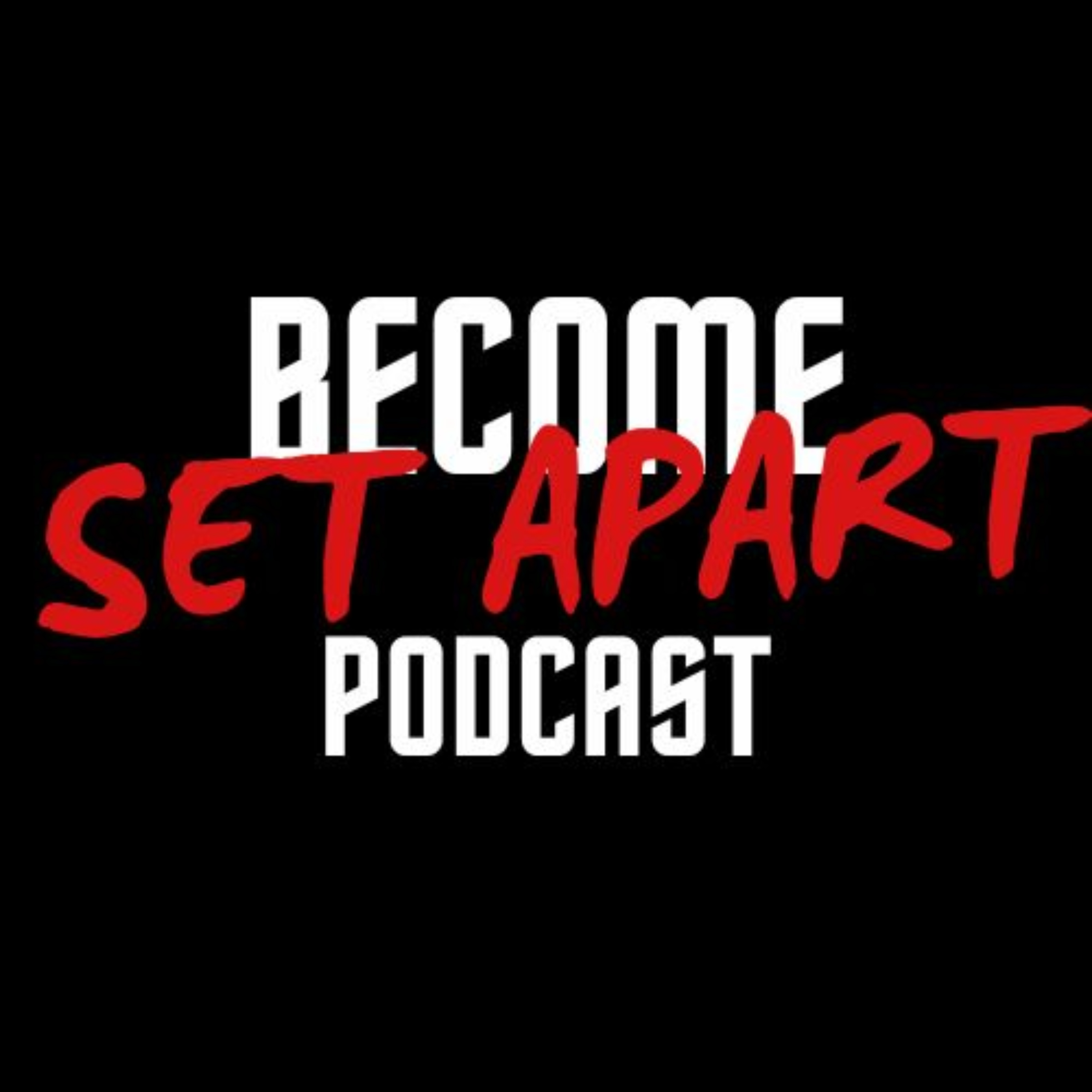 Become Set Apart podcast
