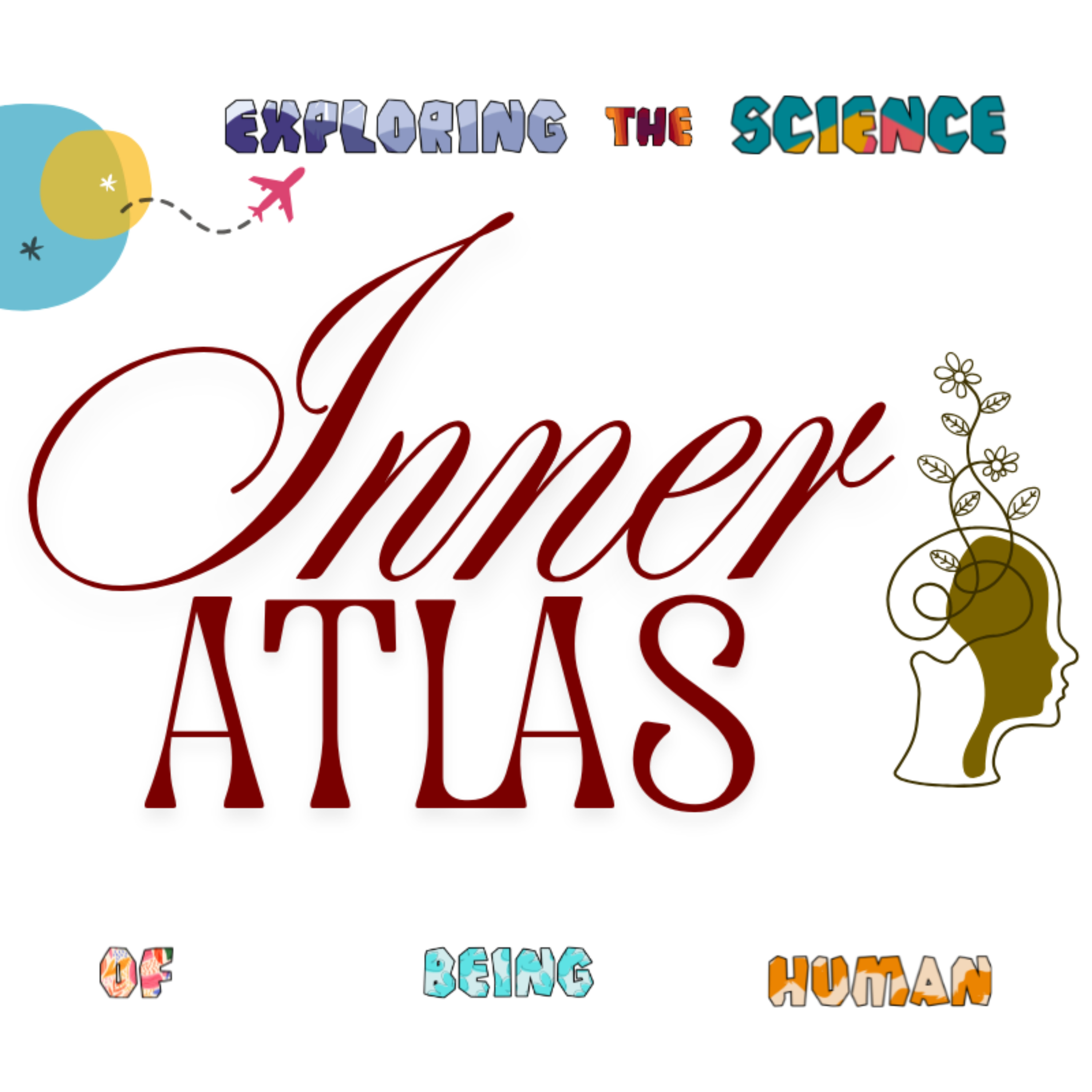 Inner Atlas—Exploring the Science of Being Human