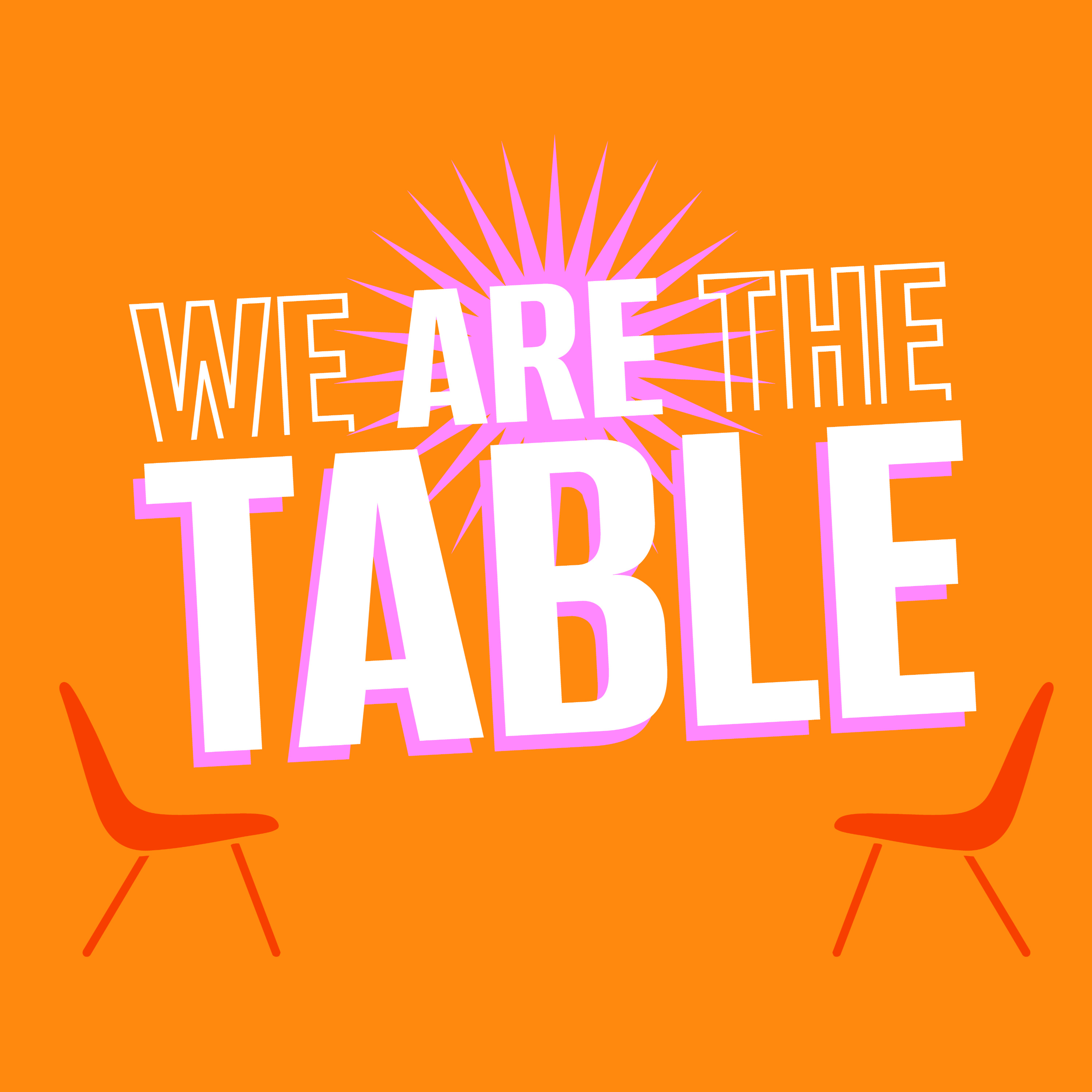 We Are The Table