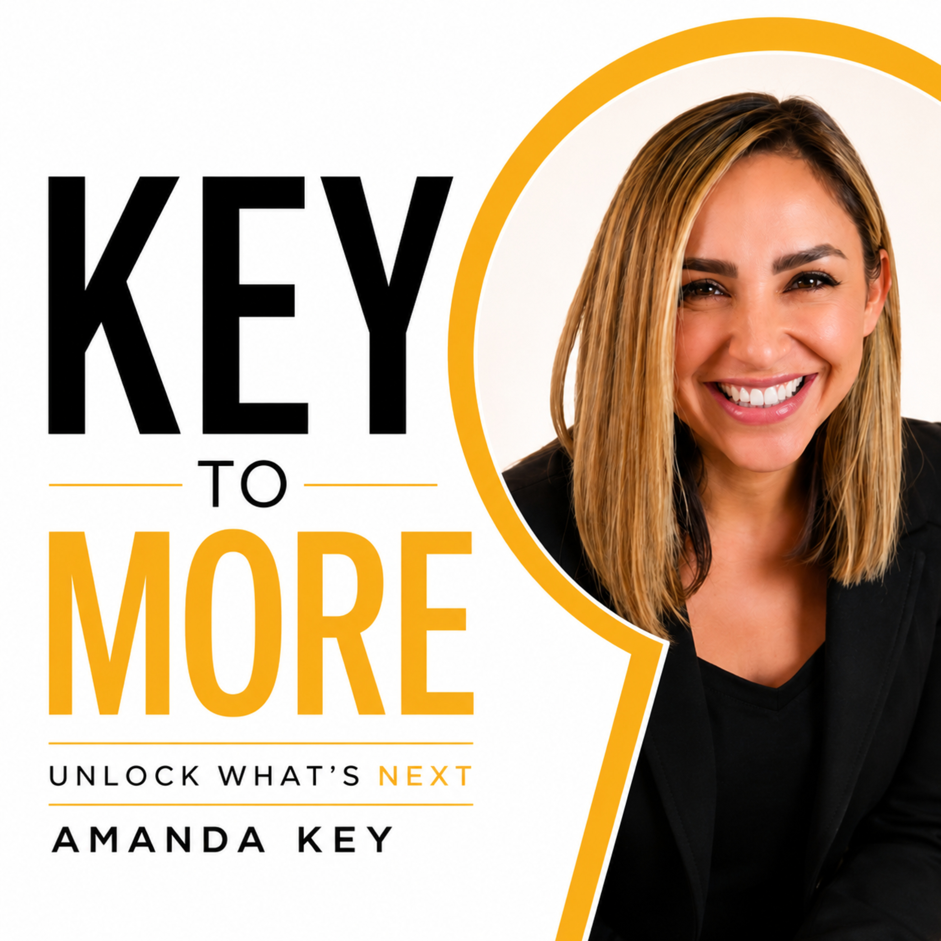 The Key to More