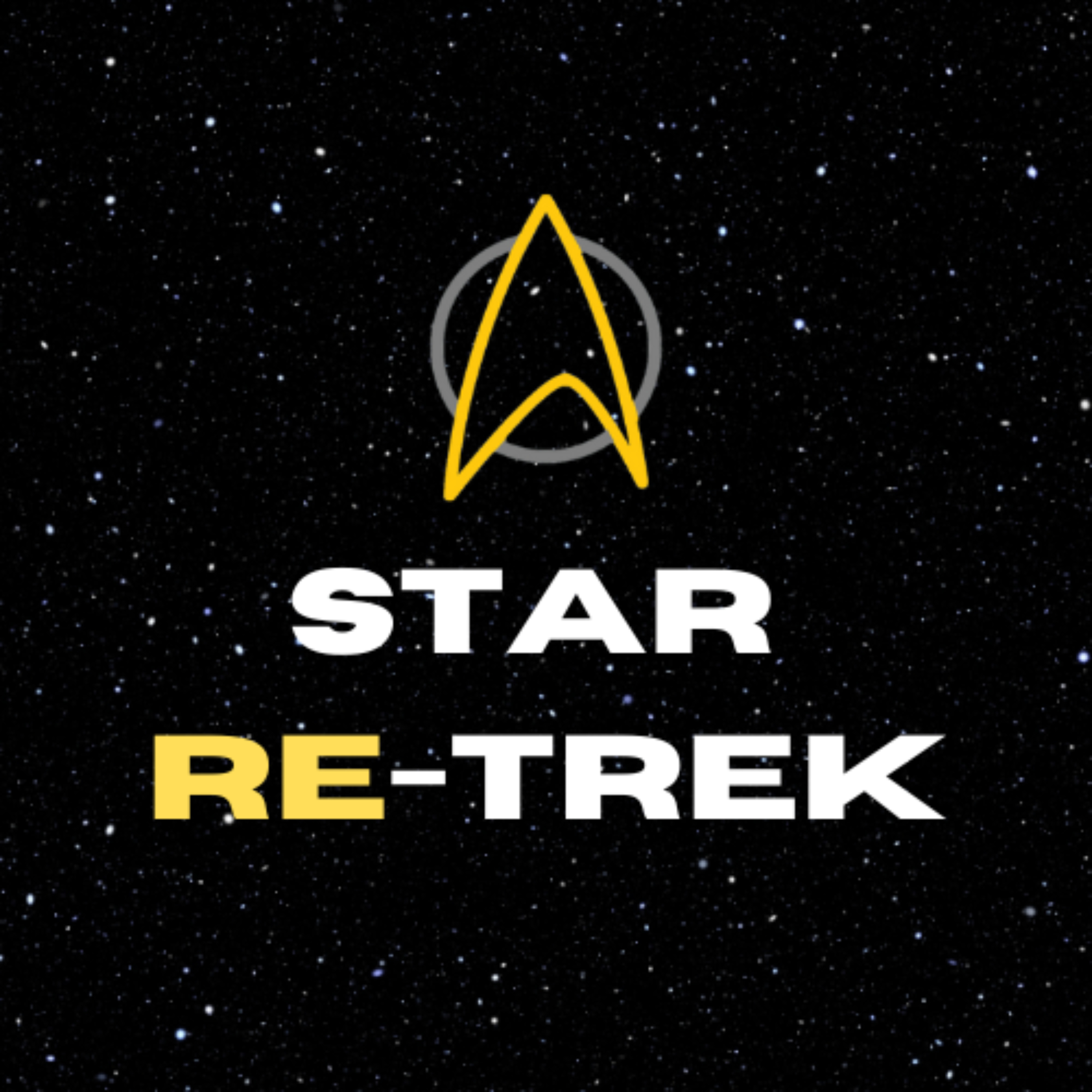 Star Re-Trek: Re-Trekking Star Trek One Episode at a Time podcast artwork