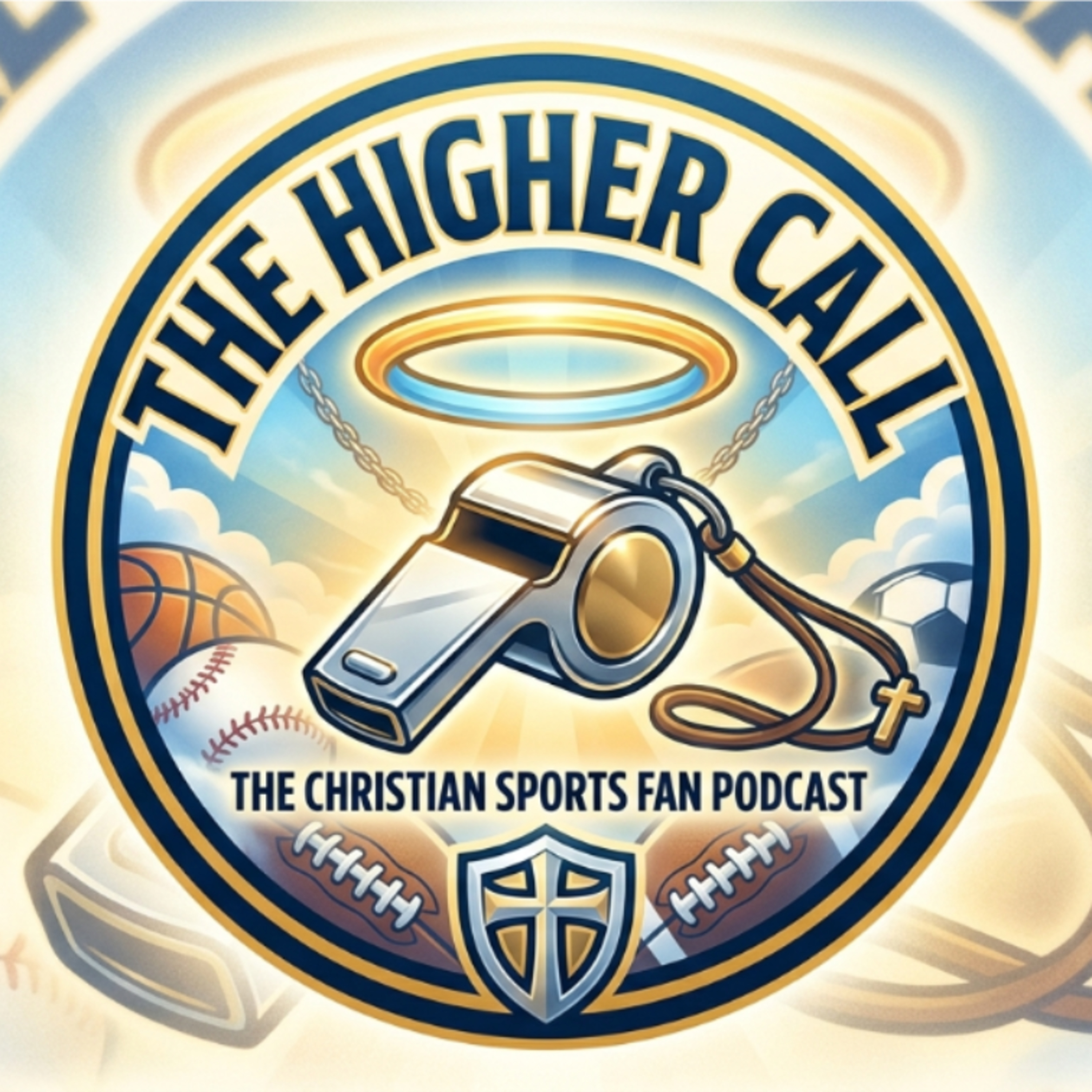 The Higher Call: The Christian Sports Fan Podcast podcast artwork