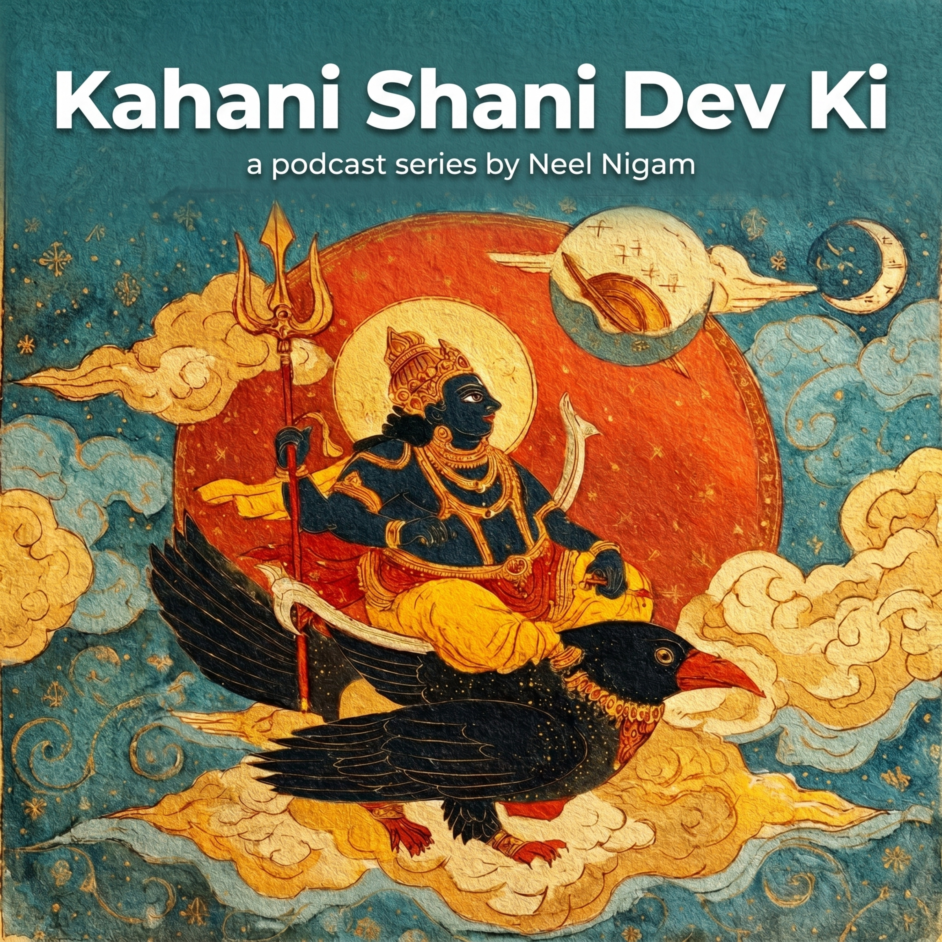 "Kahani Shani Dev Ki" by NeelGoesPlaces