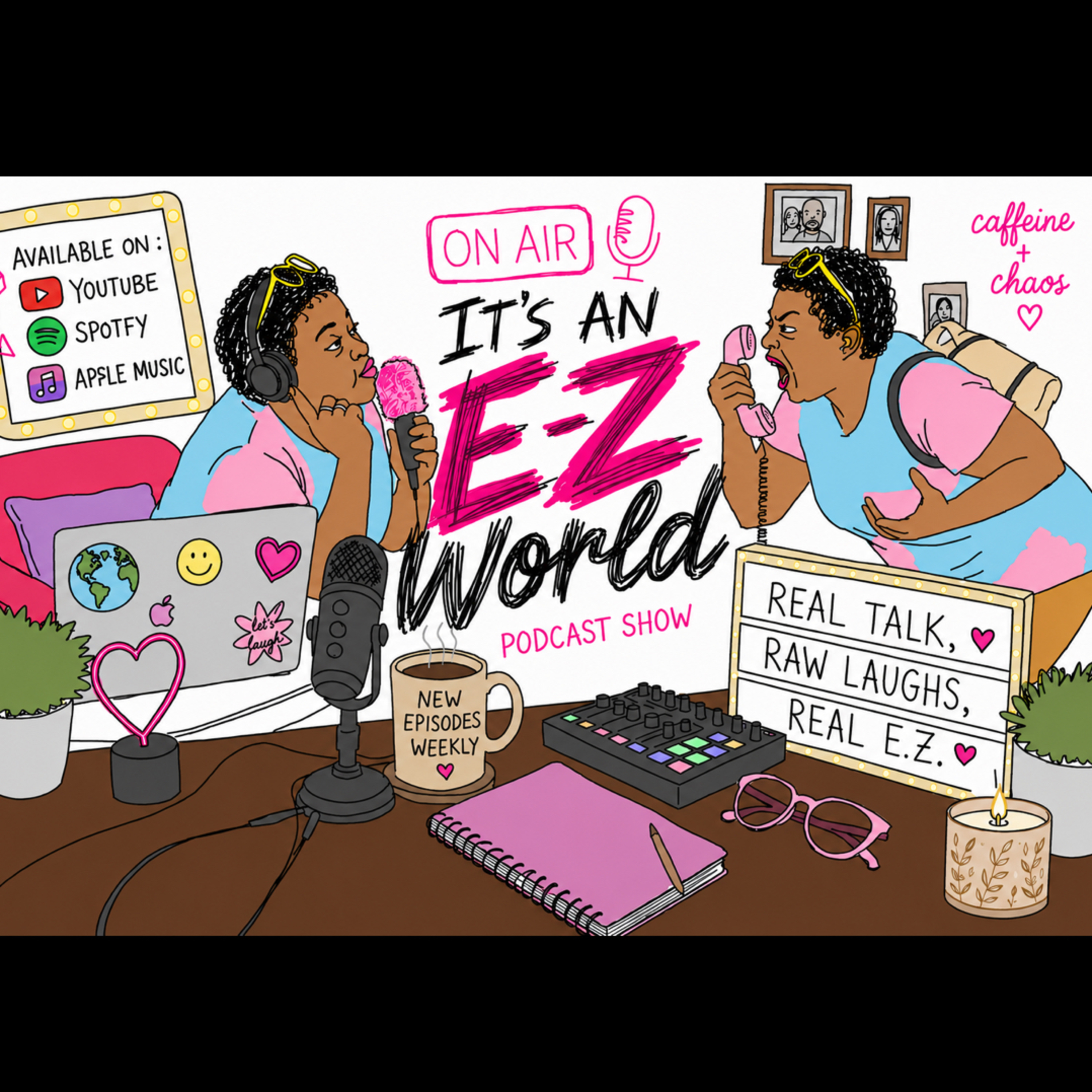 It’s an EZ World!