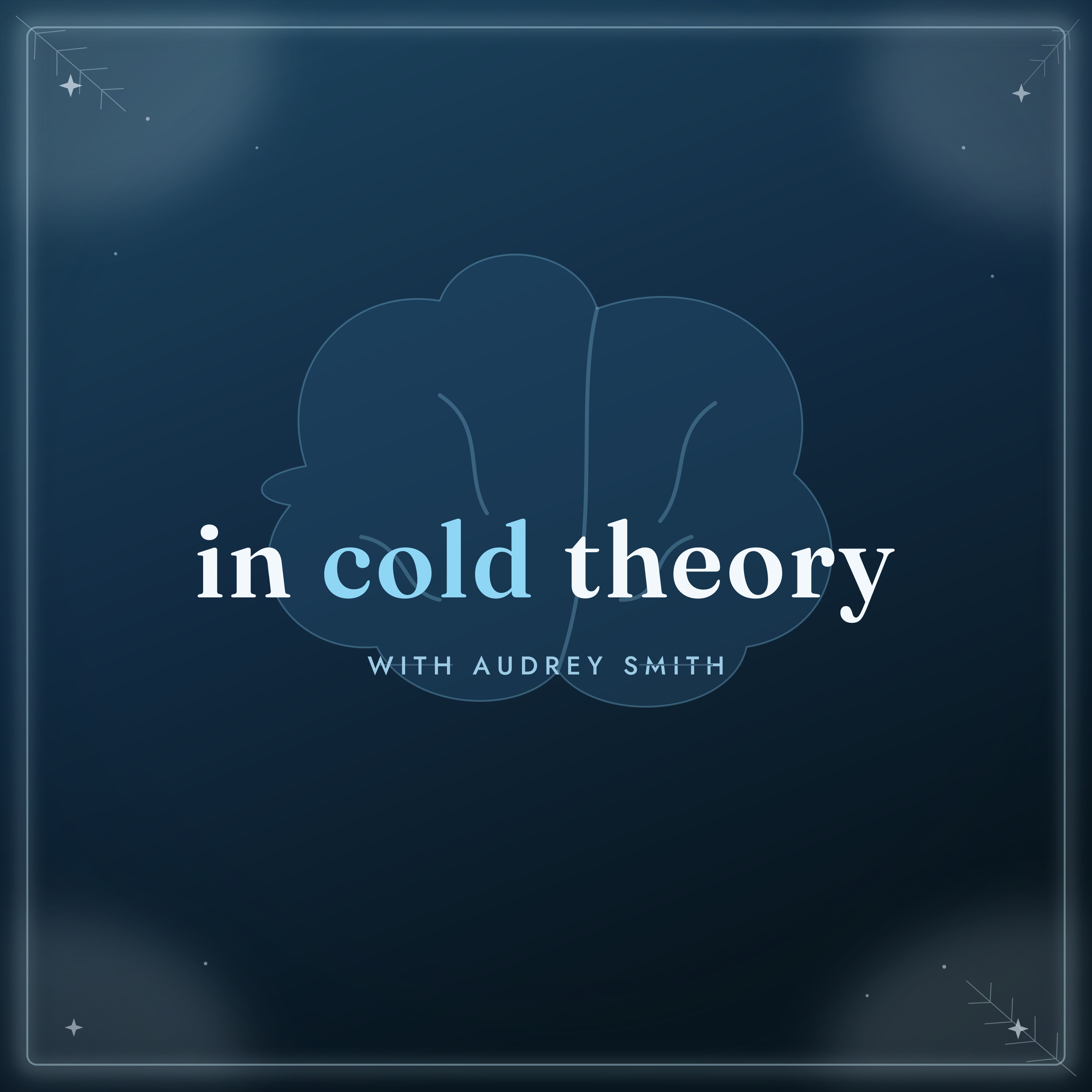 In Cold Theory podcast artwork