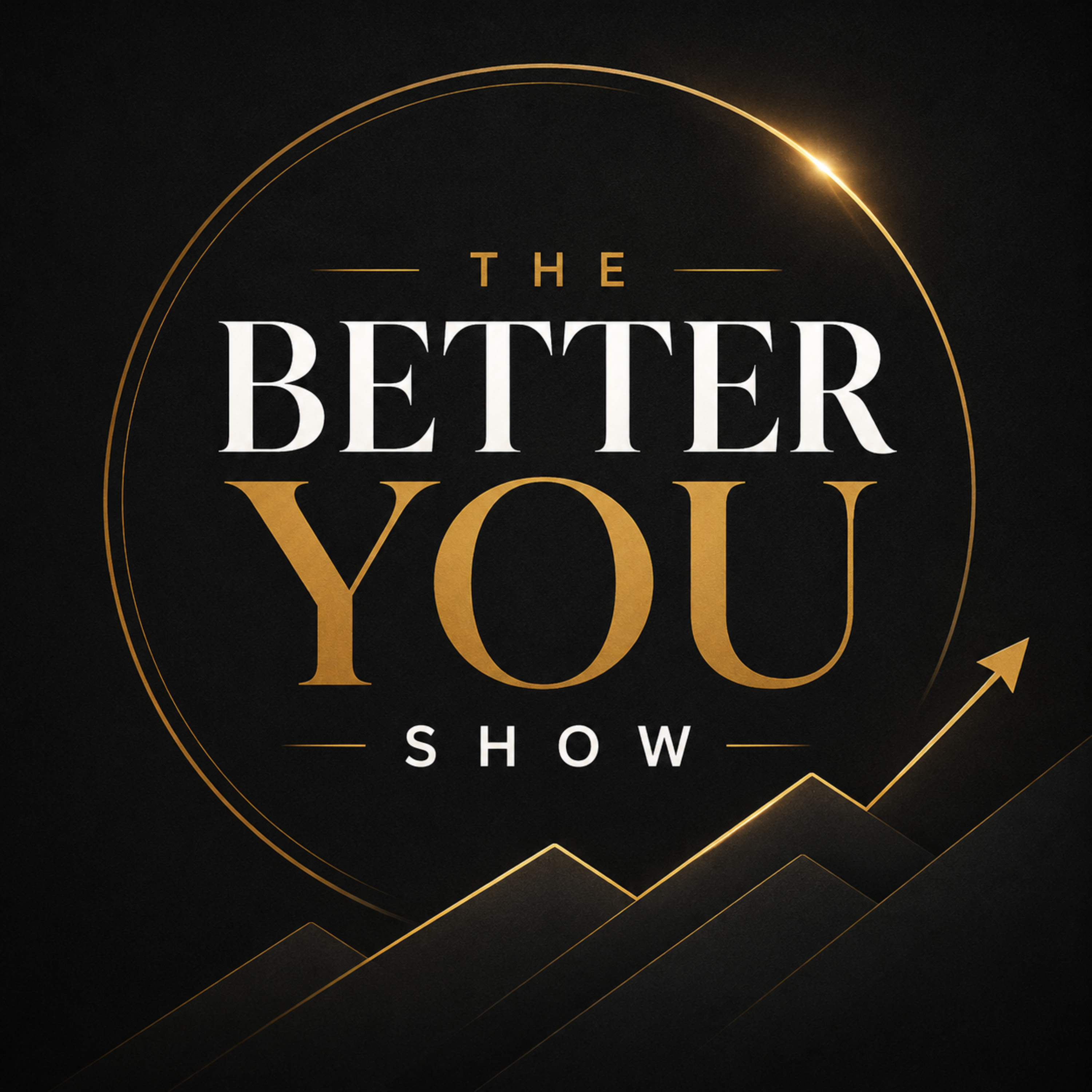 The Better You Show