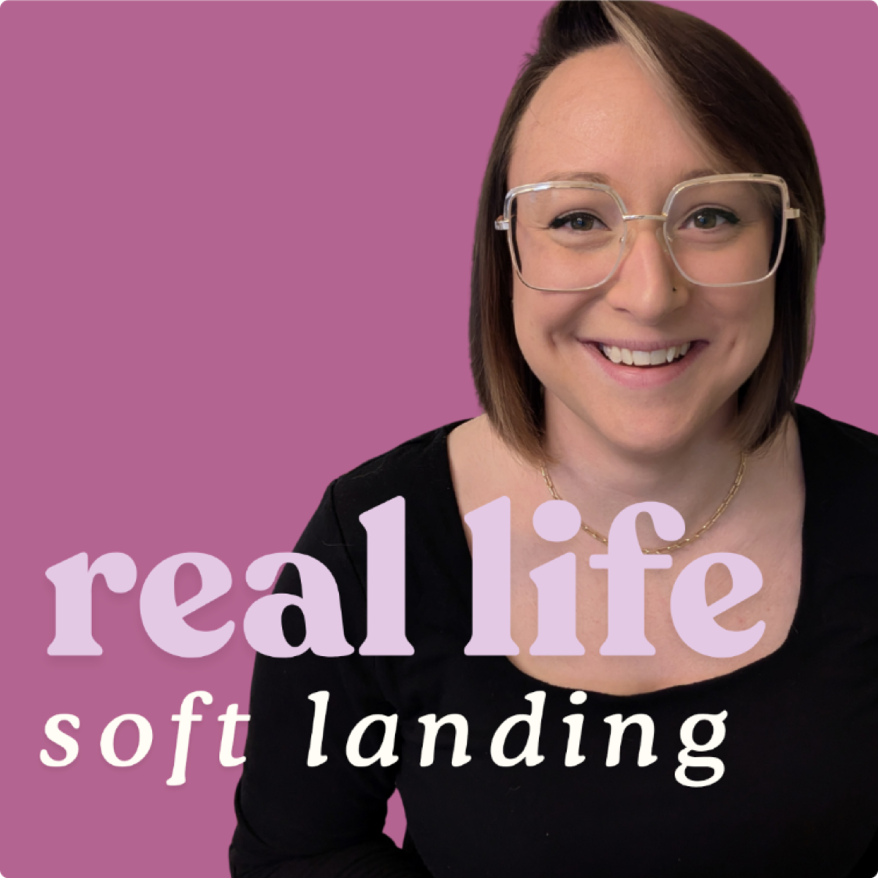 Real Life, Soft Landing