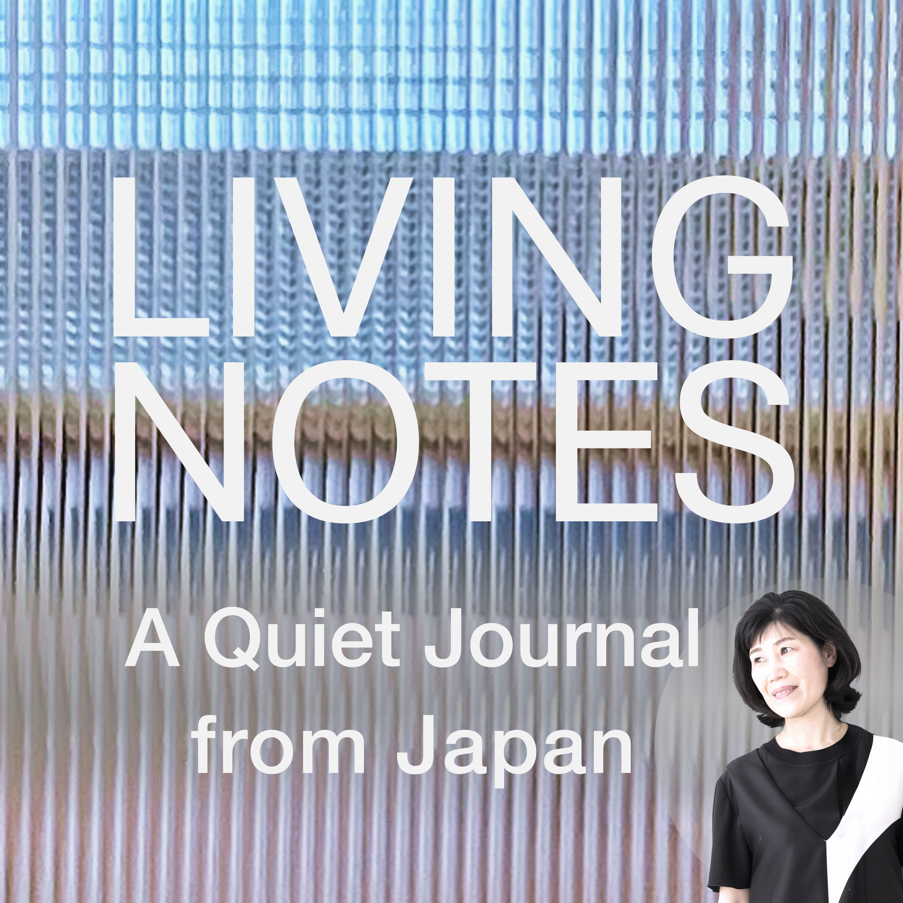 LIVING NOTES From Japan