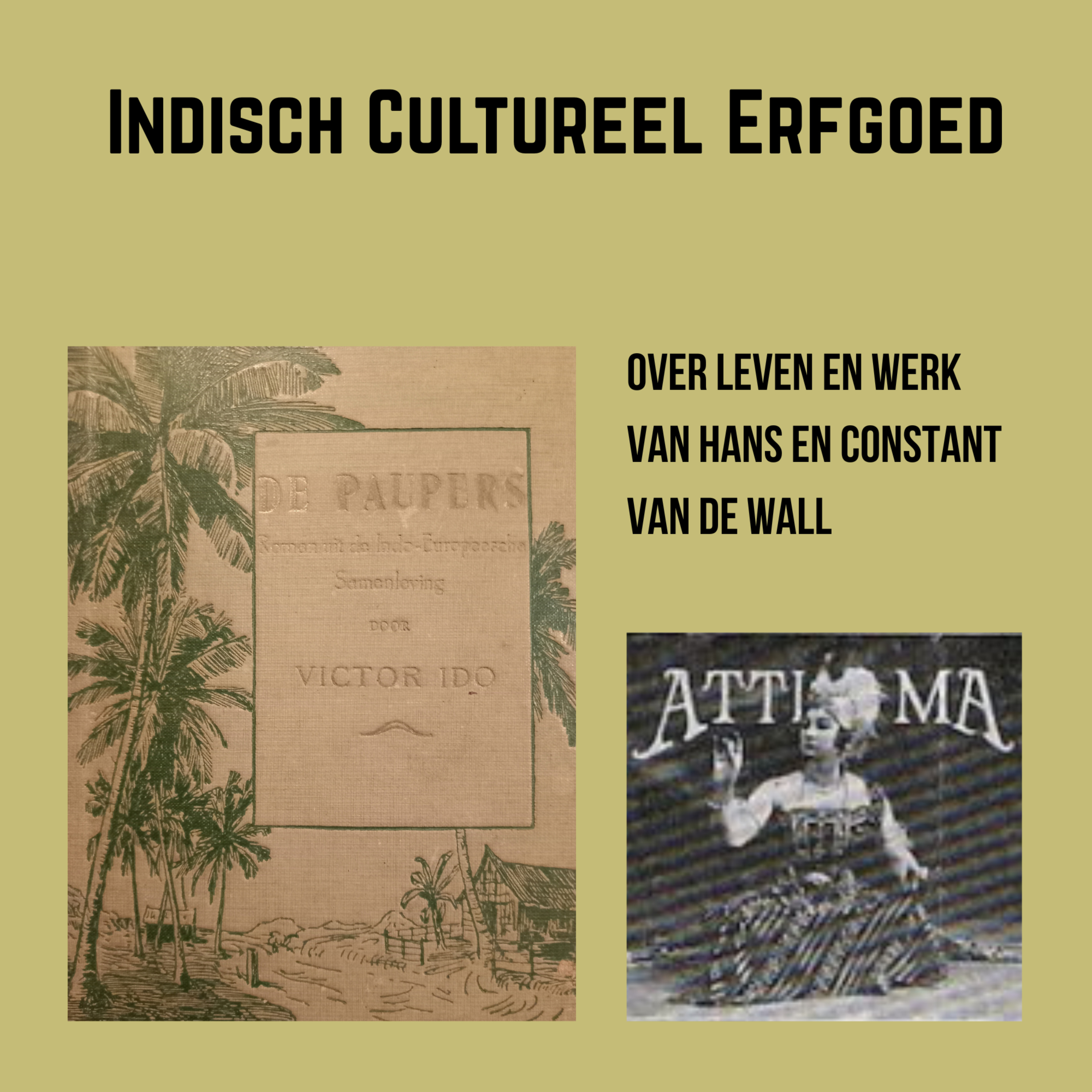 Constant en Hans - Indisch Cultureel Erfgoed