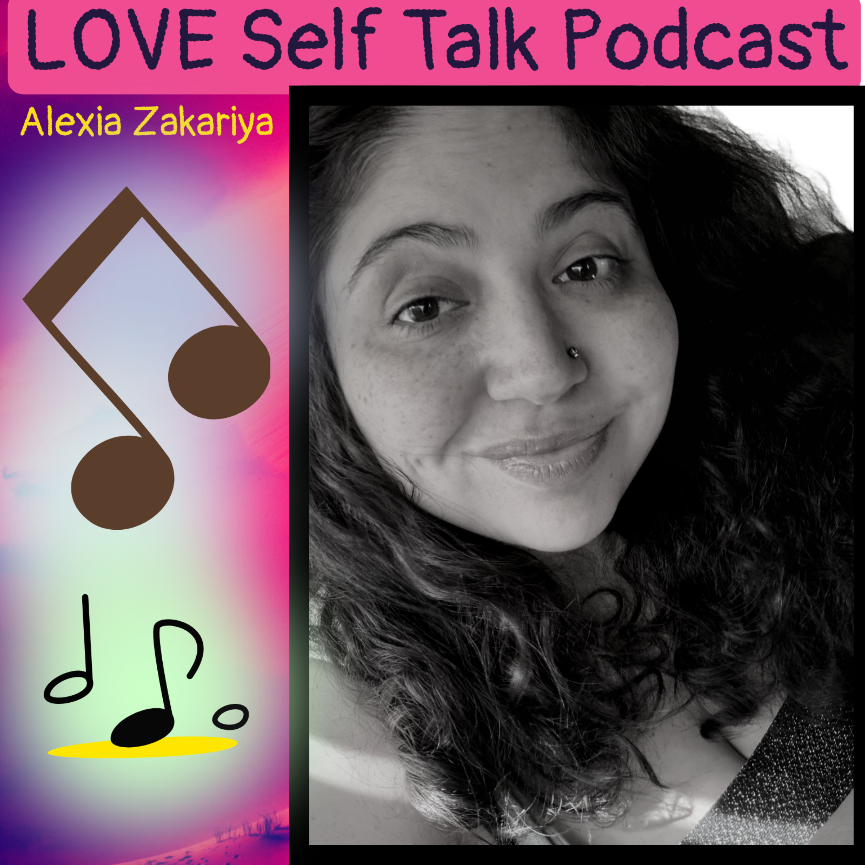 LOVE Self Talk Podcast
