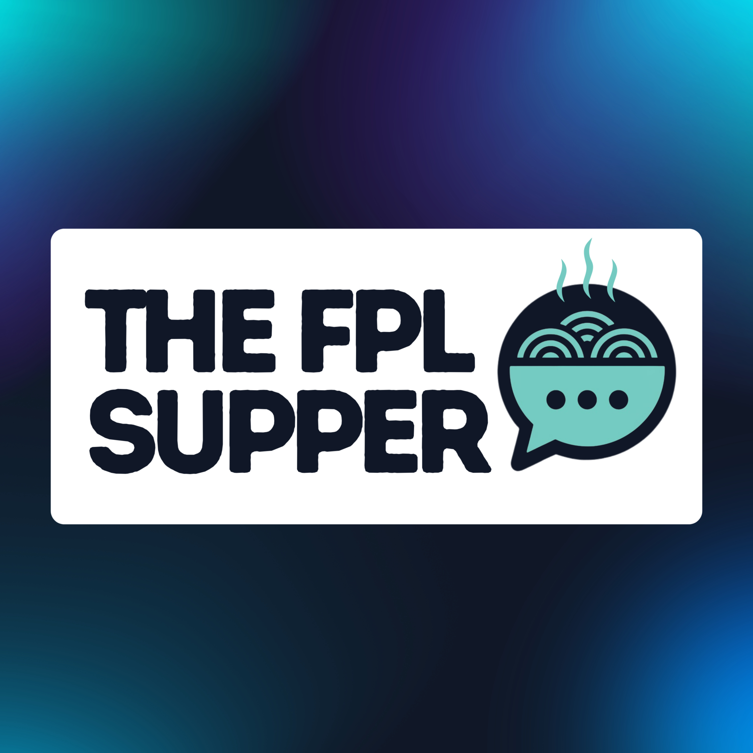 Artwork for The FPL Supper Podcast