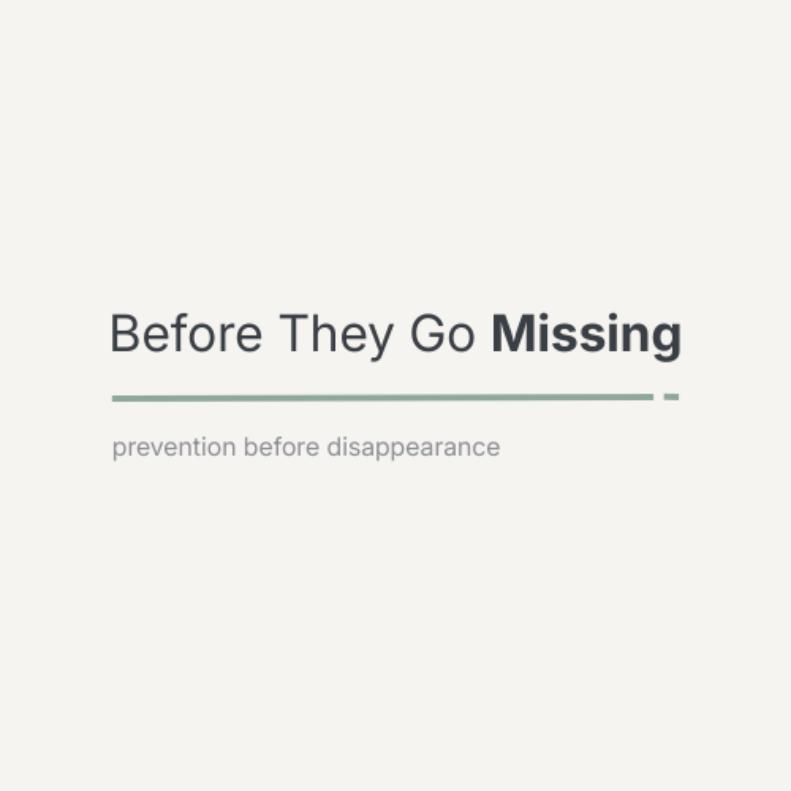 Before They Go Missing