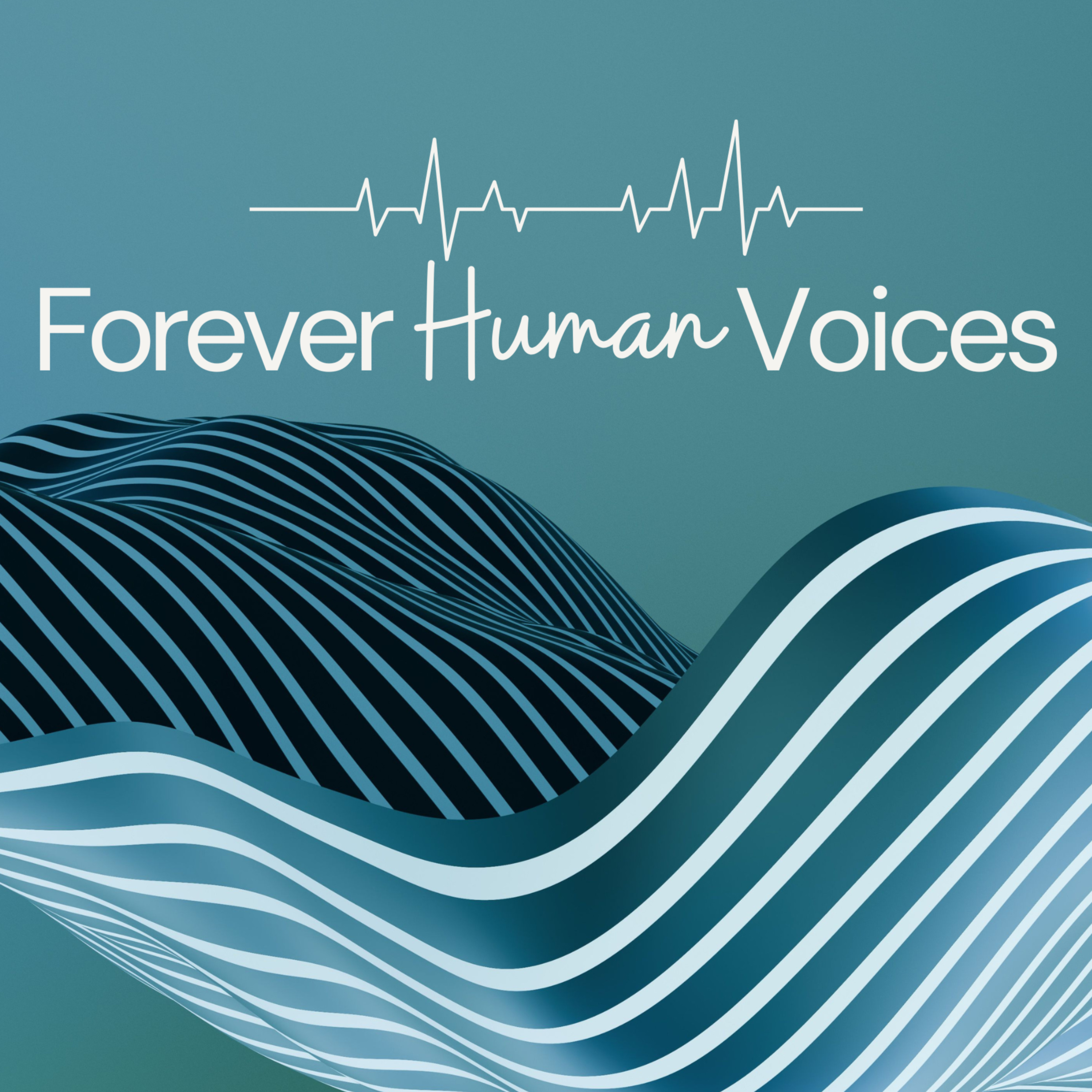 Forever Human Voices