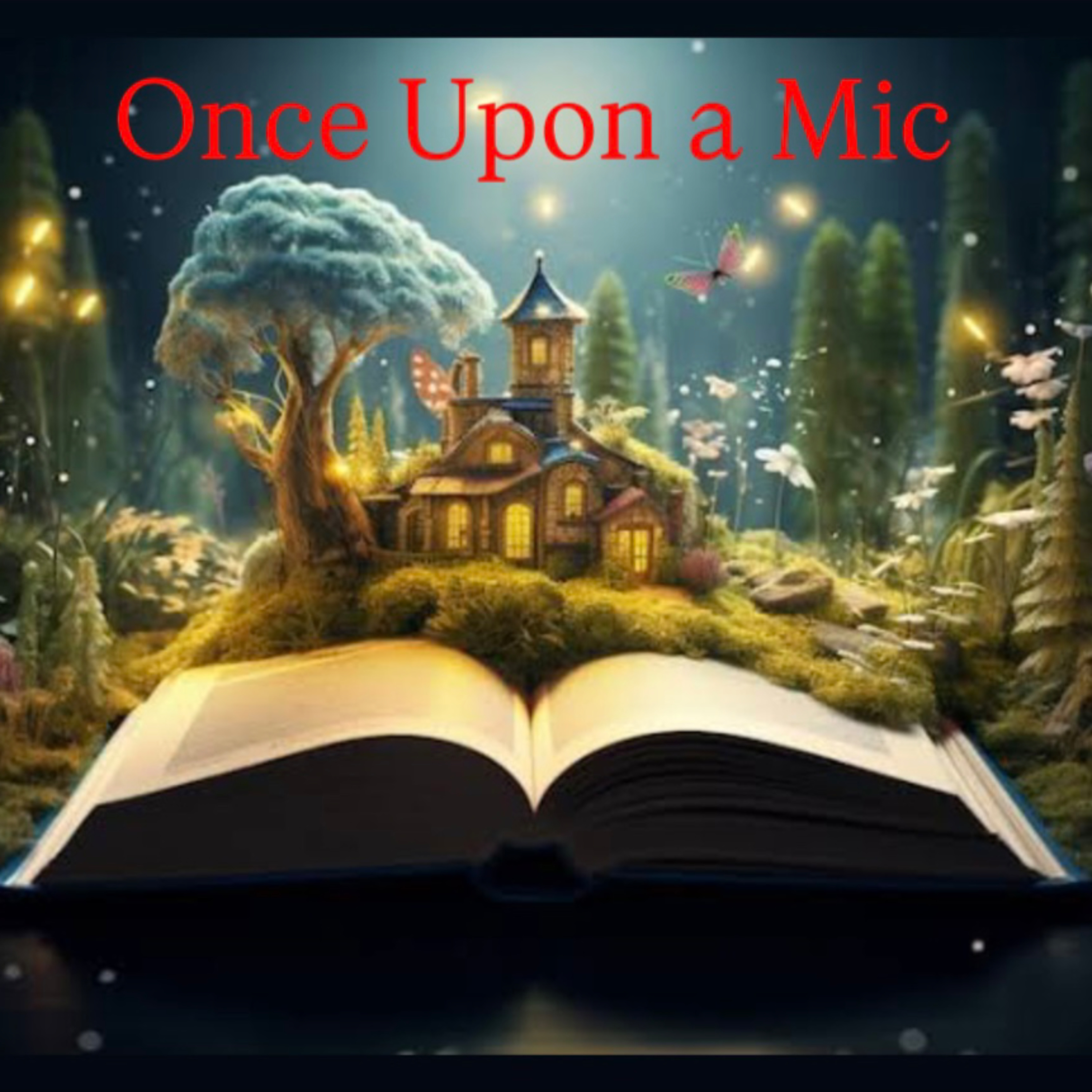 Once Upon A Mic