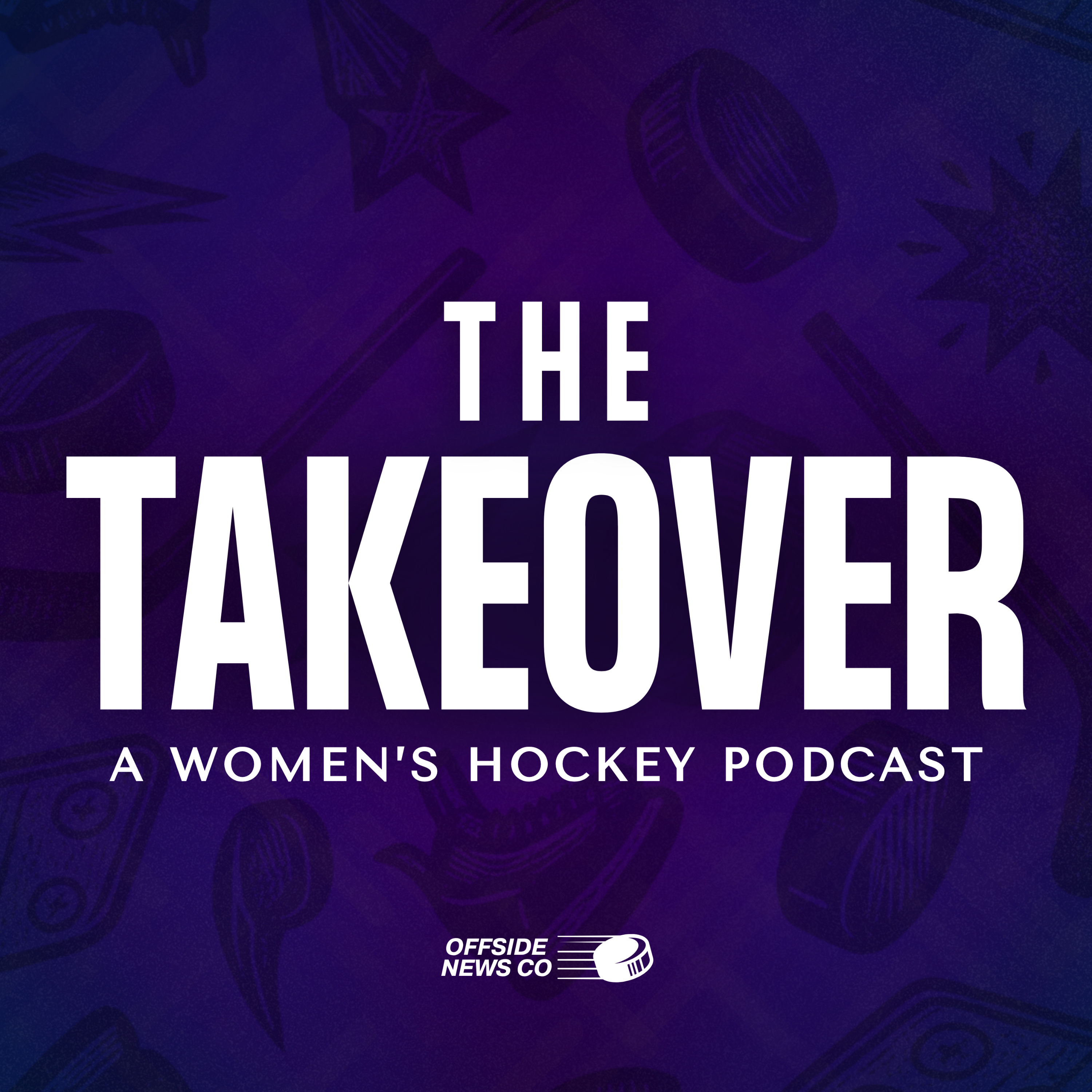 The Takeover: A Women's Hockey Podcast