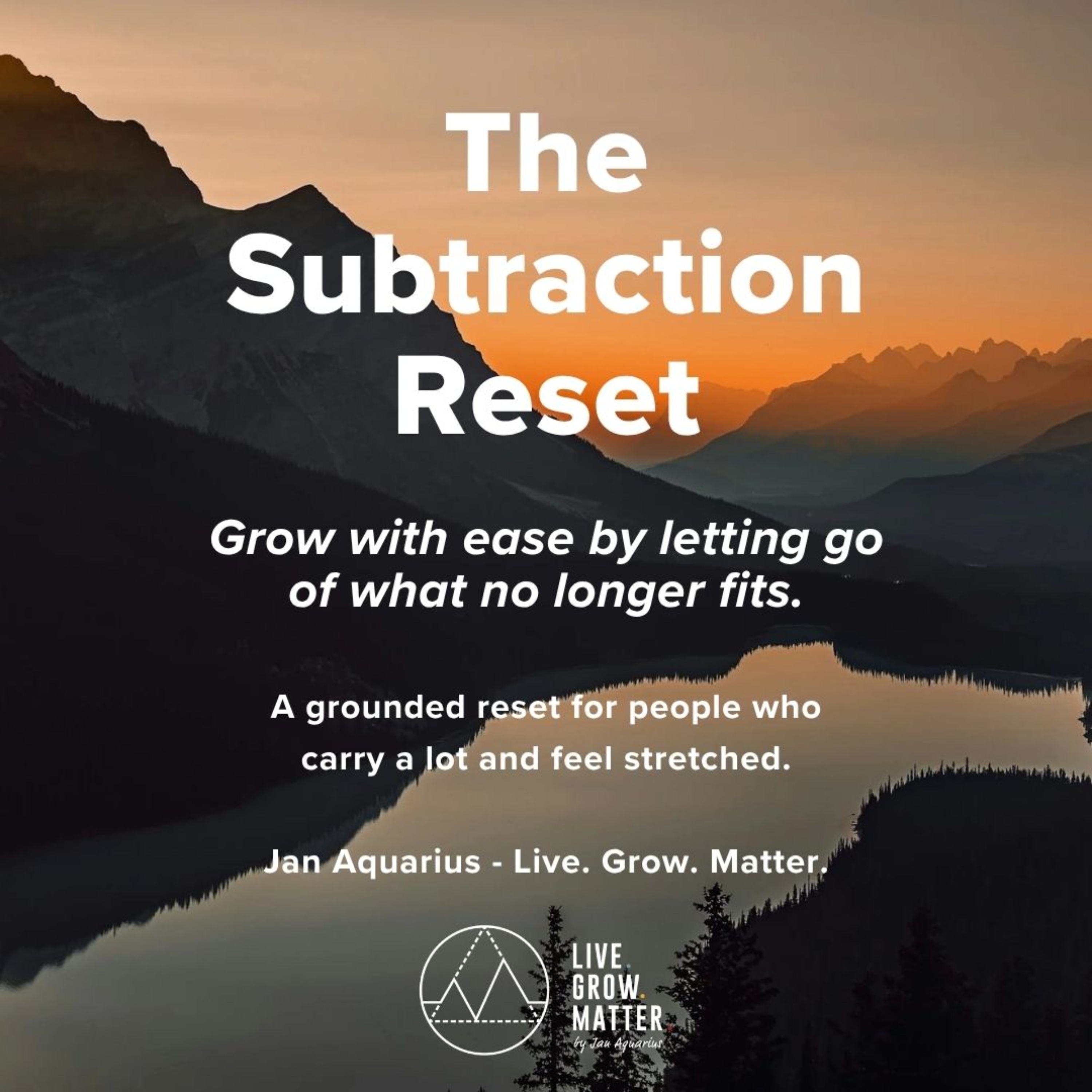 The Subtraction Reset - Guided Meditations With Jan Aquarius