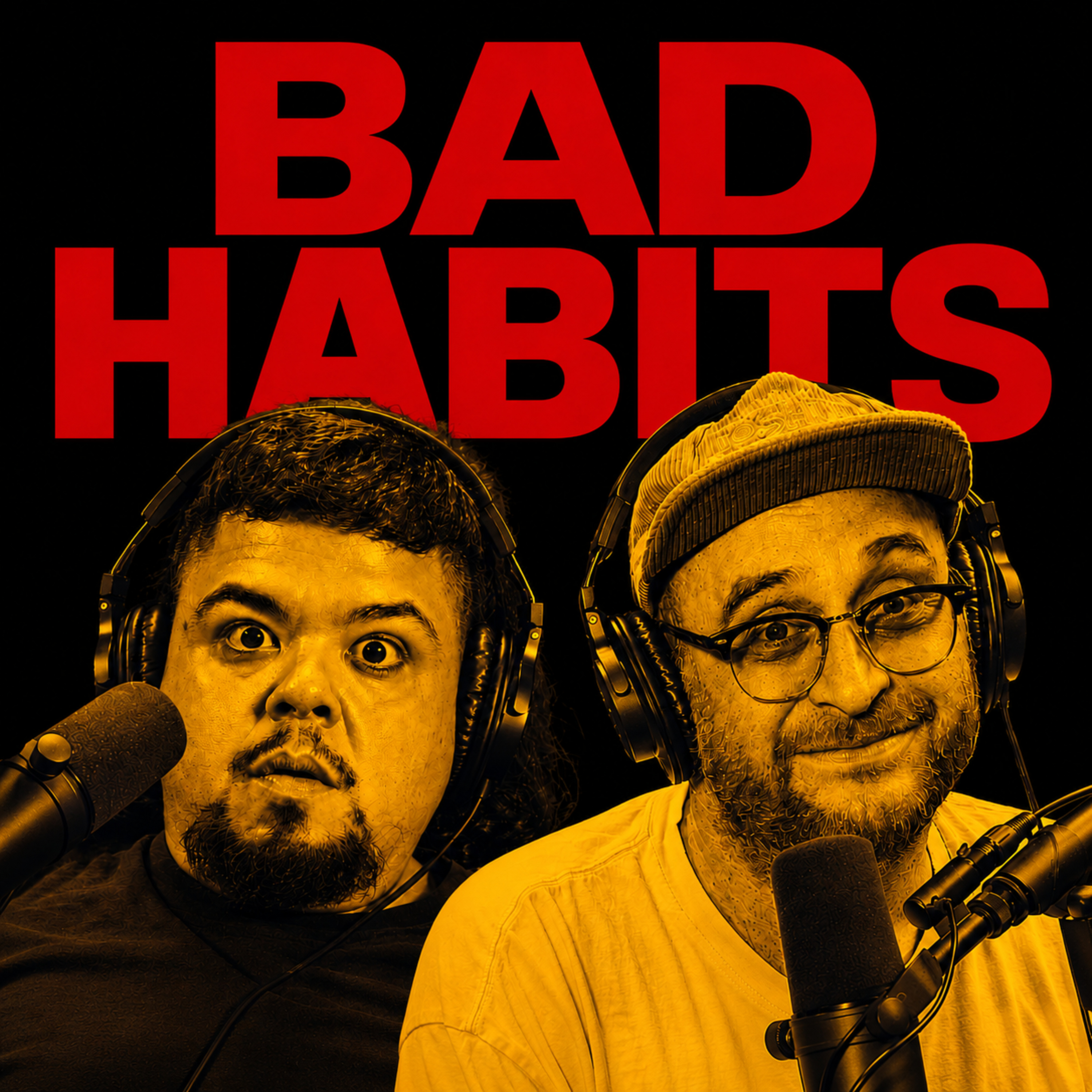 The Bad Habits Podcast