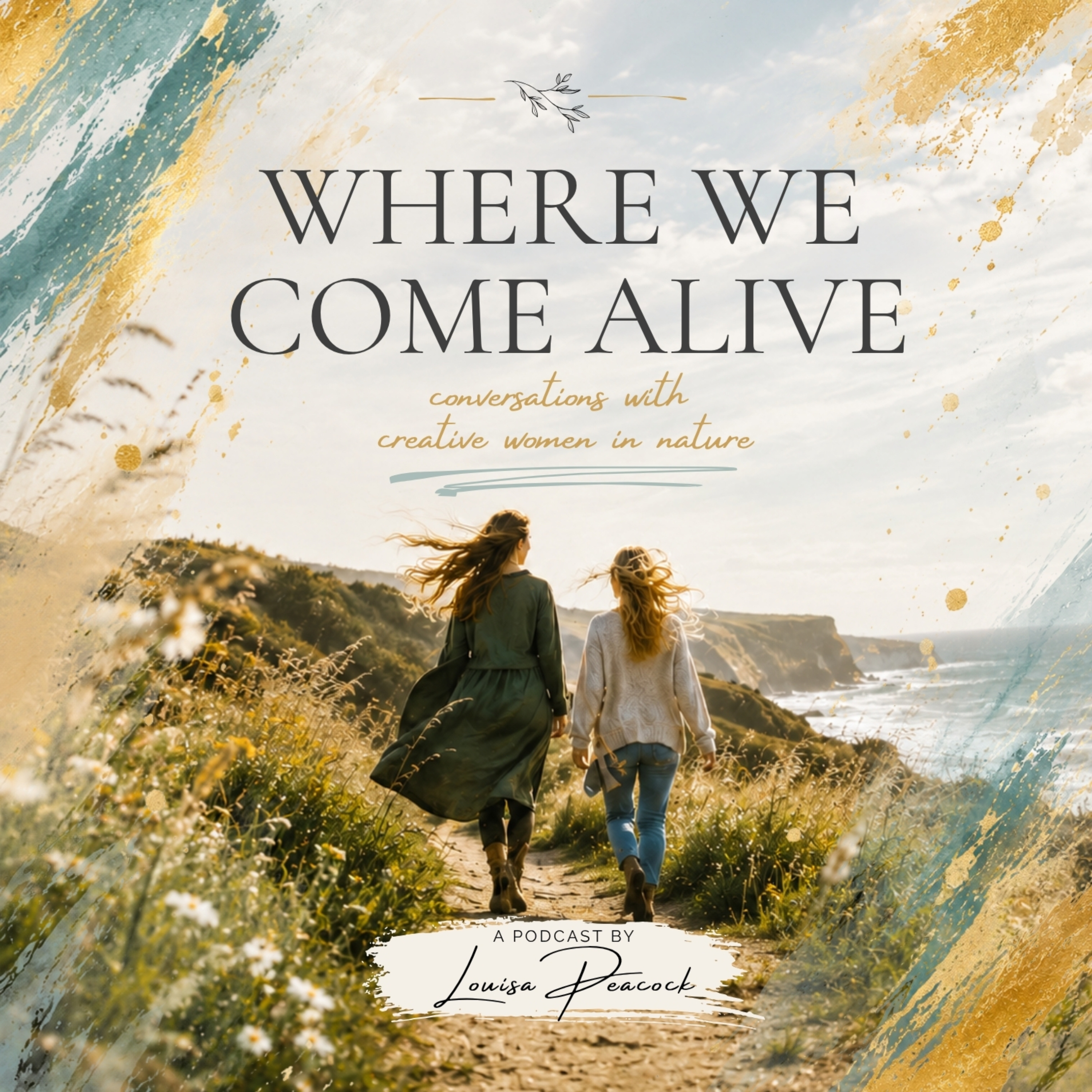 Where We Come Alive