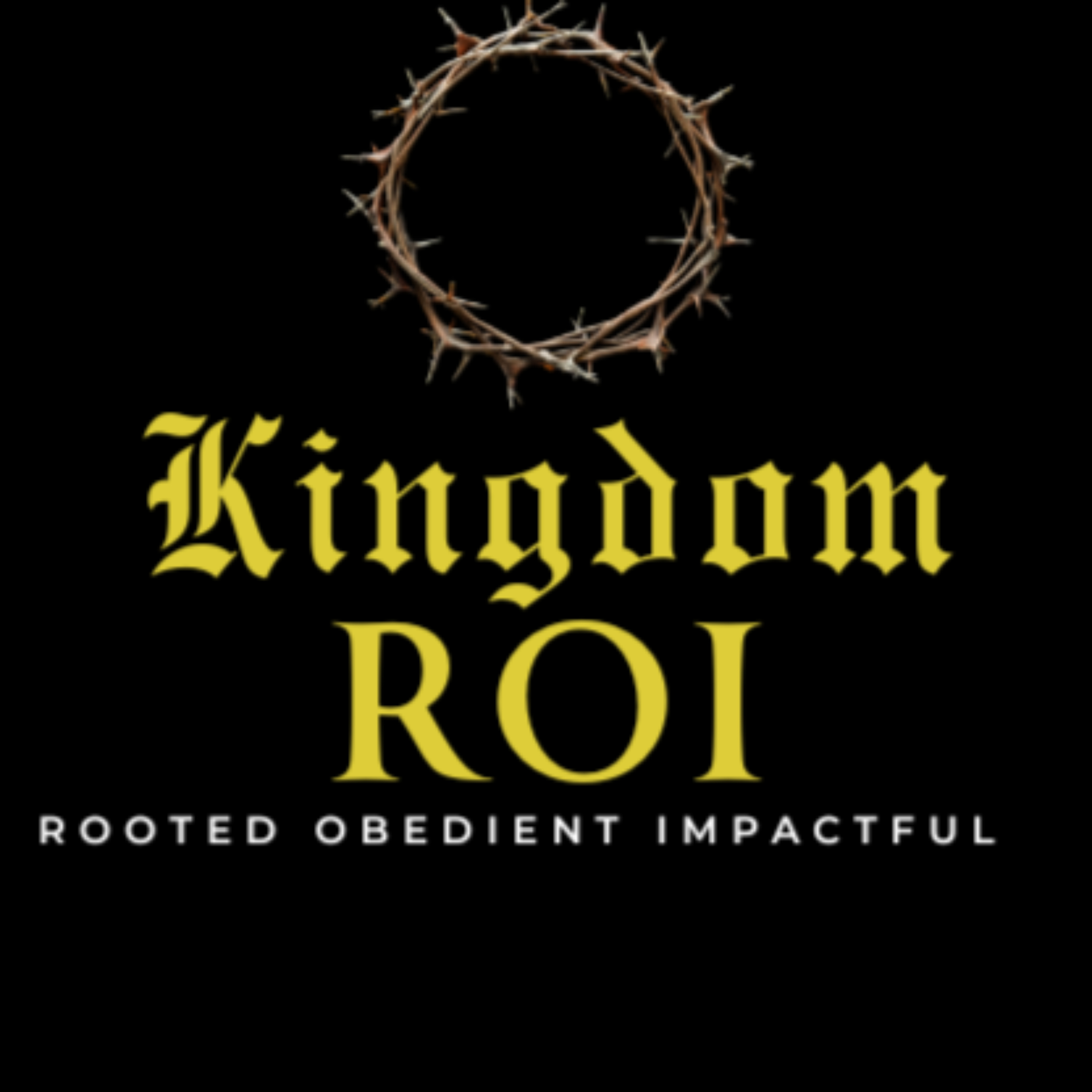 Kingdom ROI Podcast