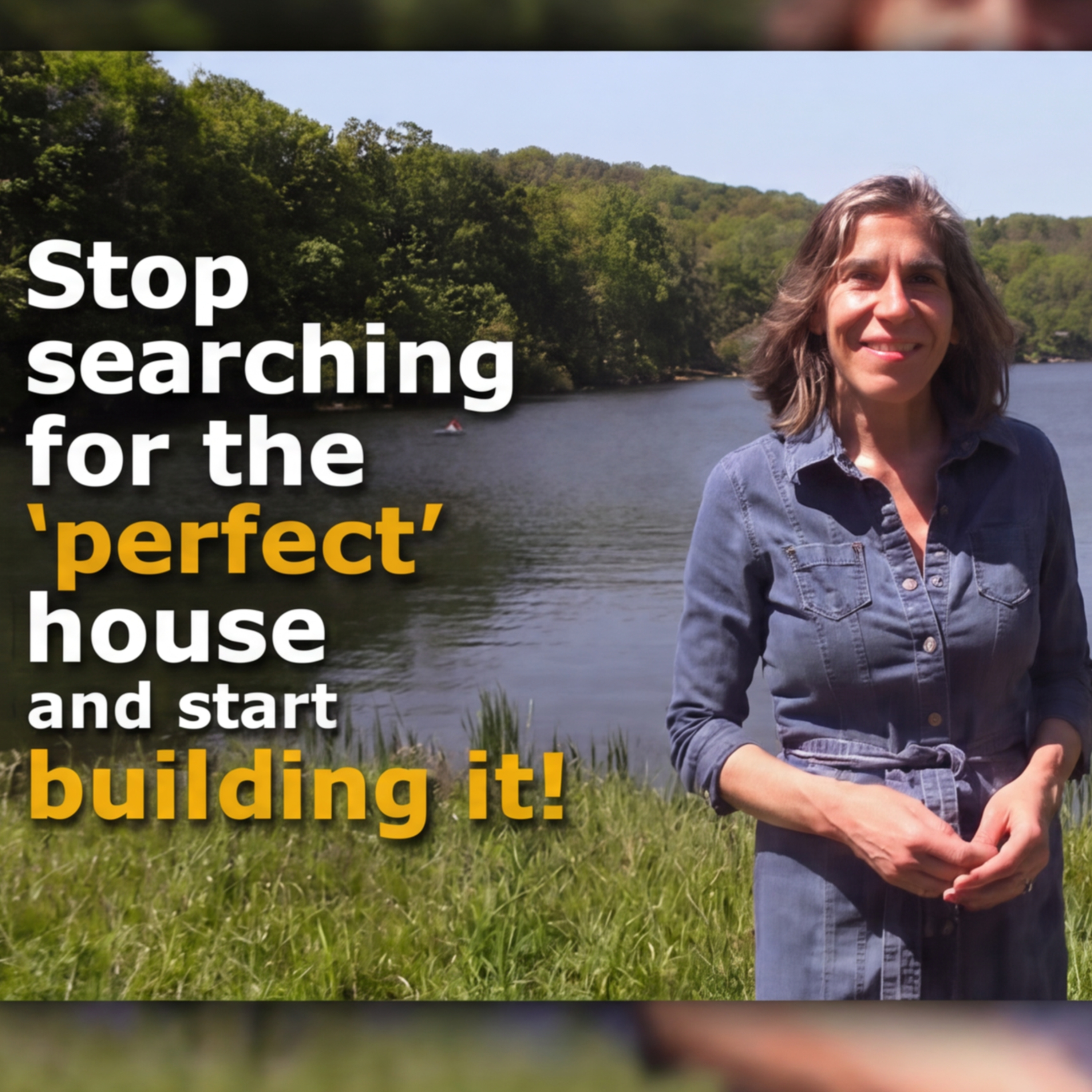 Home buyers: how to stop searching for the 'perfect' house and start building it. Ep.1