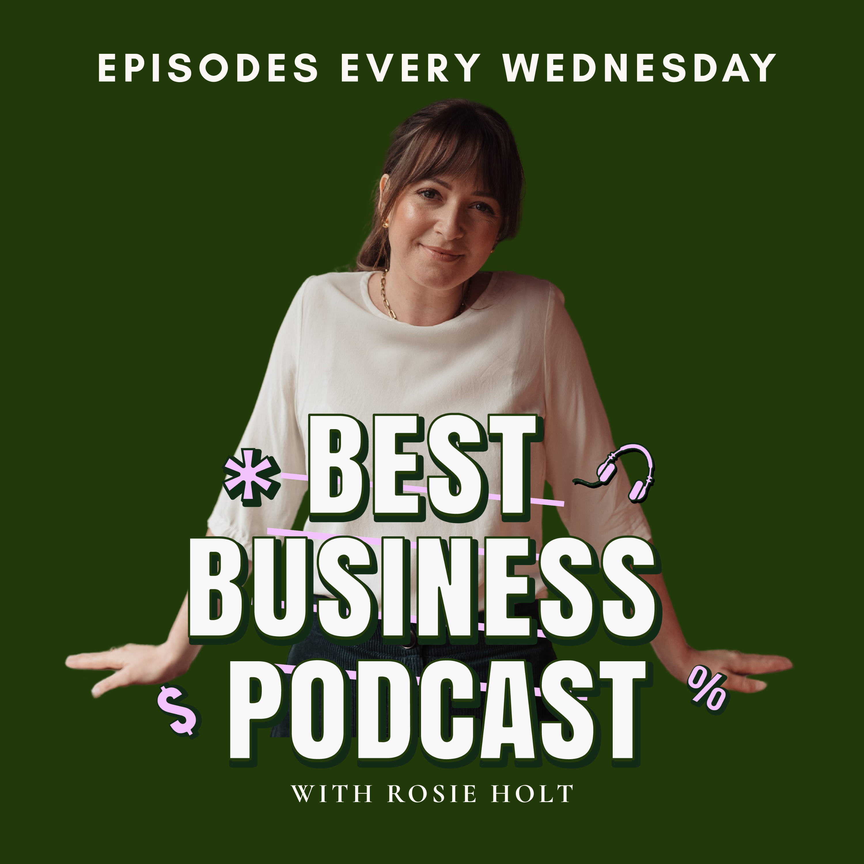 Best Business Podcast with Rosie Holt podcast artwork