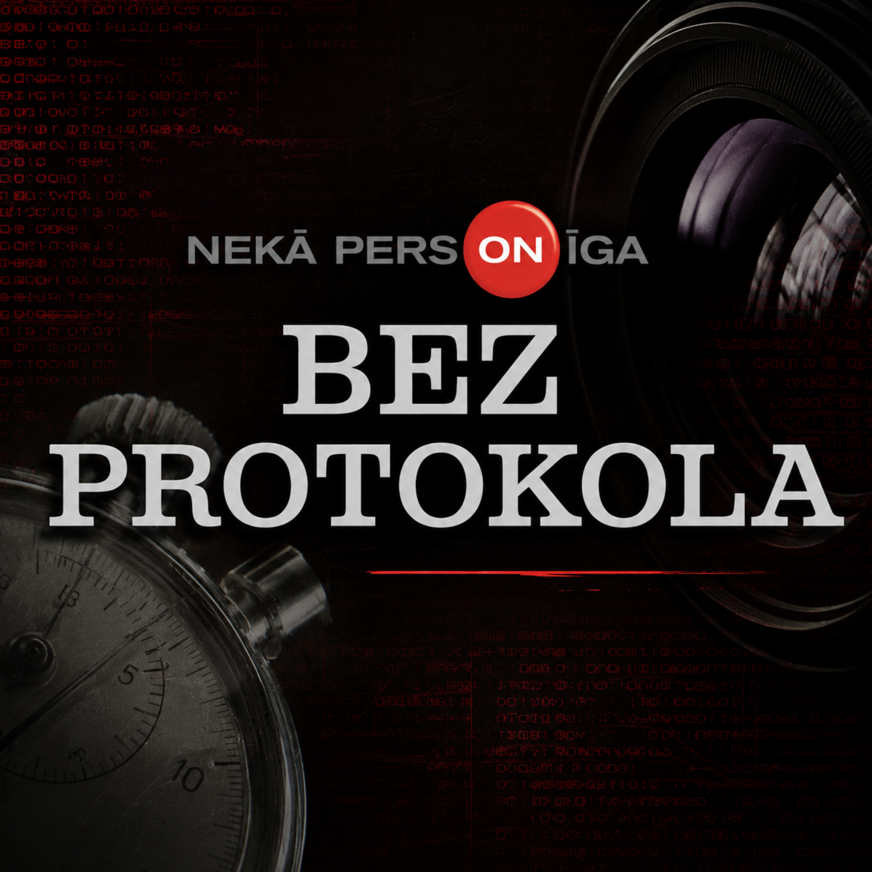 Nekā personīga: Bez protokola podcast artwork