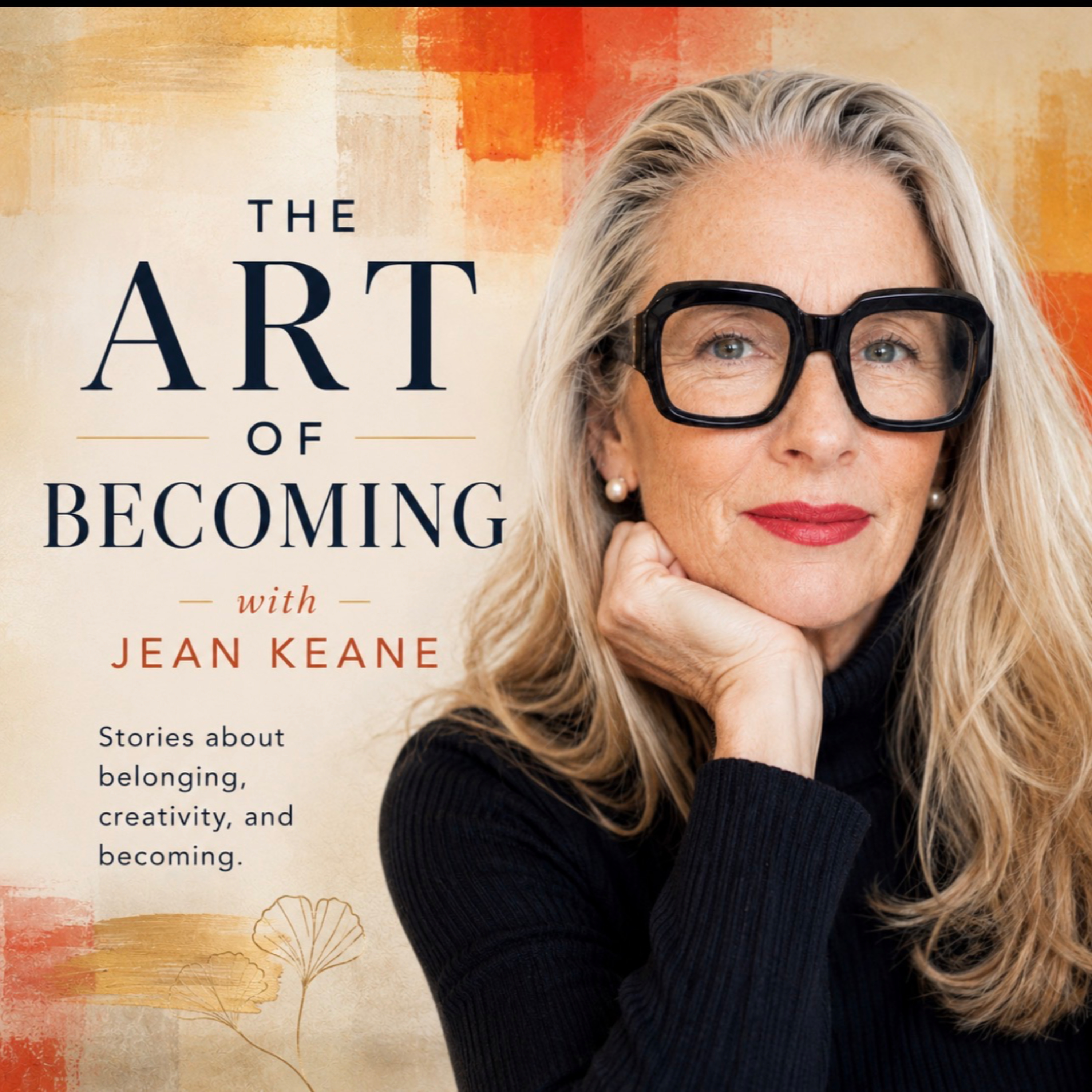 The Art of Becoming with Jean Keane