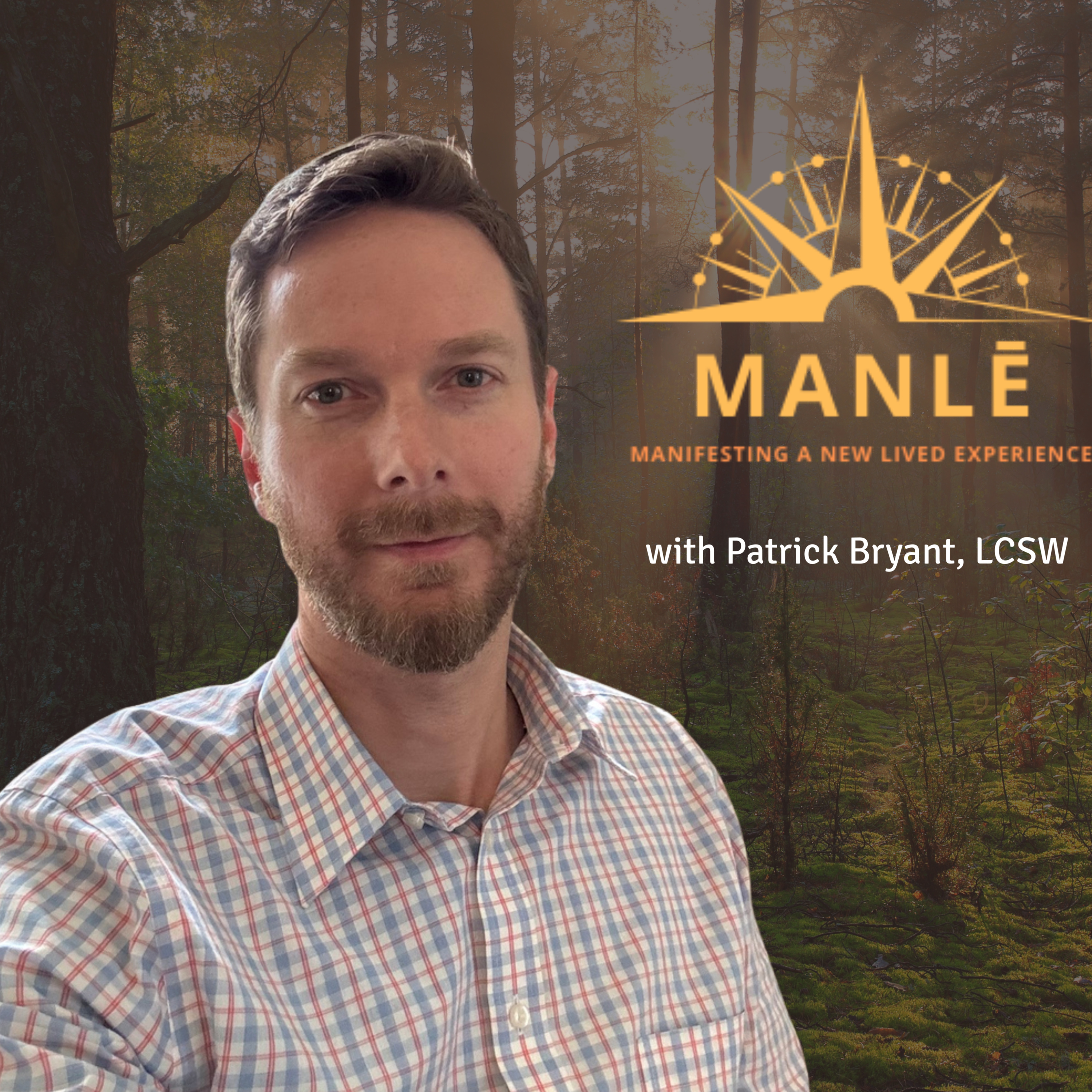 MANLĒ: Manifesting A New Lived Experience podcast artwork