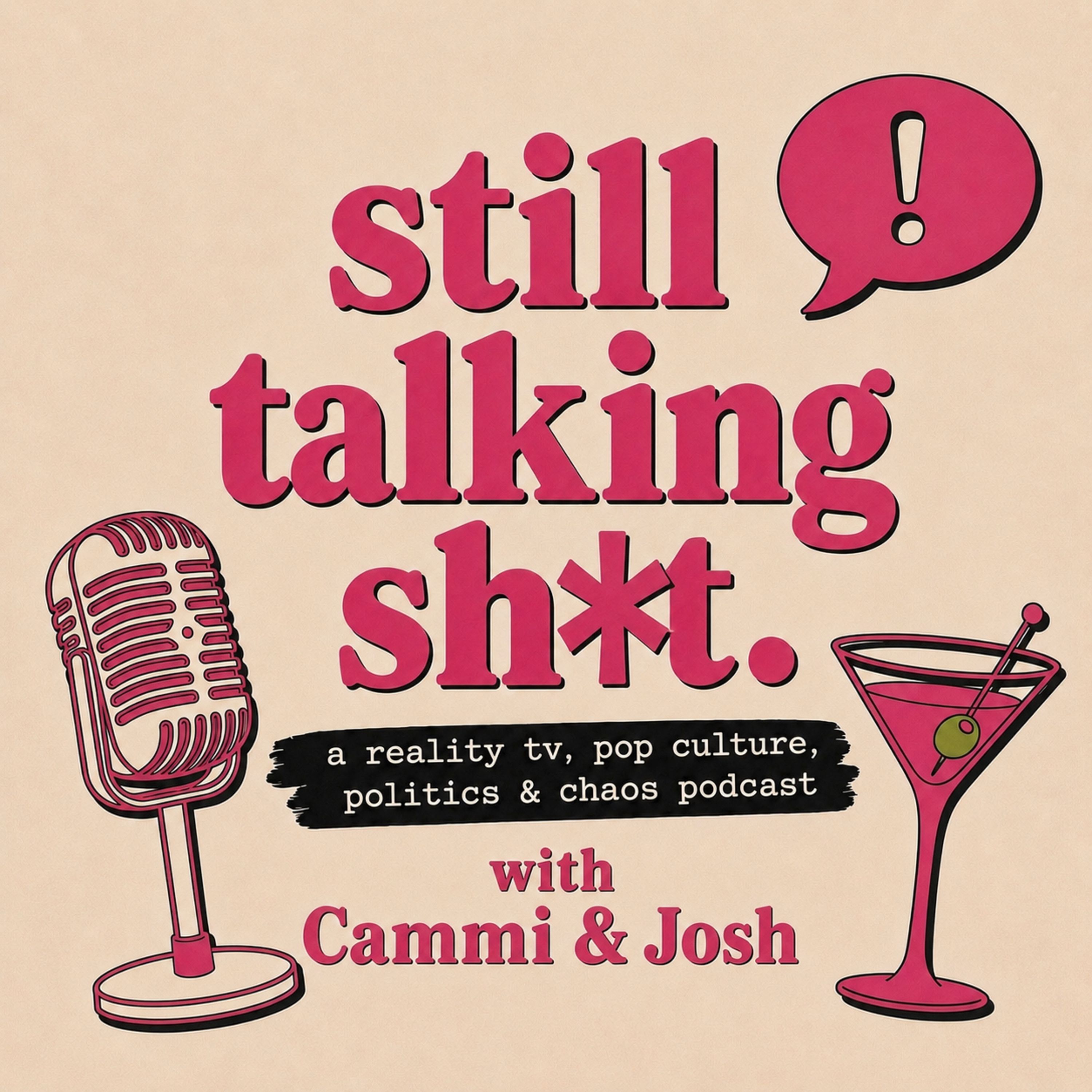STILL TALKING SH*T! podcast artwork