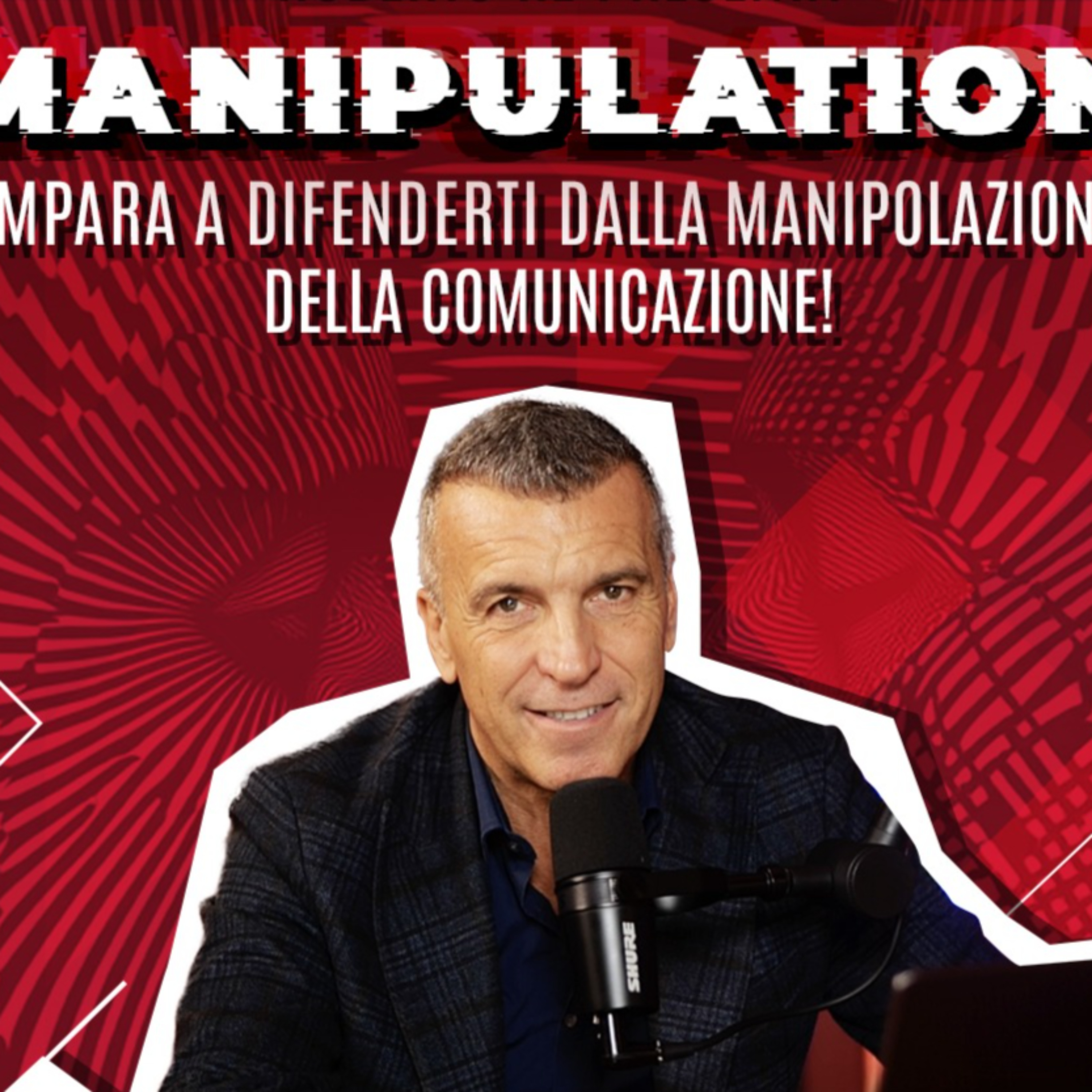 MANIPULATION: impara a difenderti dalla manipolazione della comunicazione!