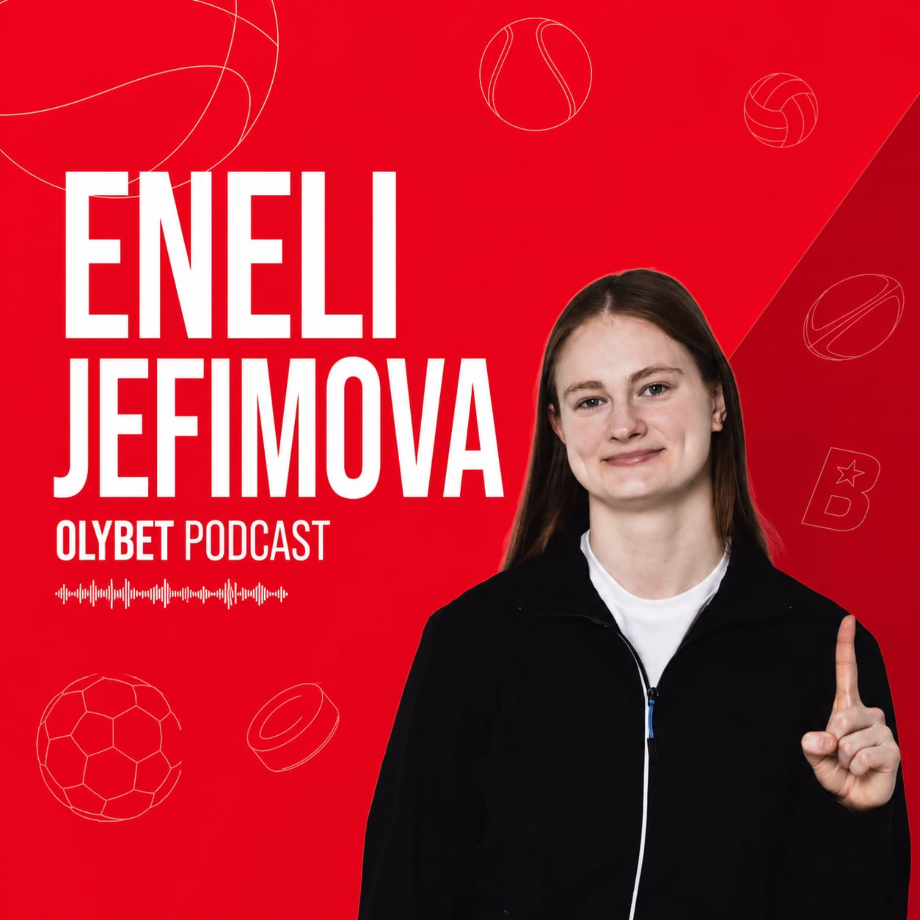 Eneli Jefimova OlyBet Podcast #1: Iluuiustaja Niina Petrõkina