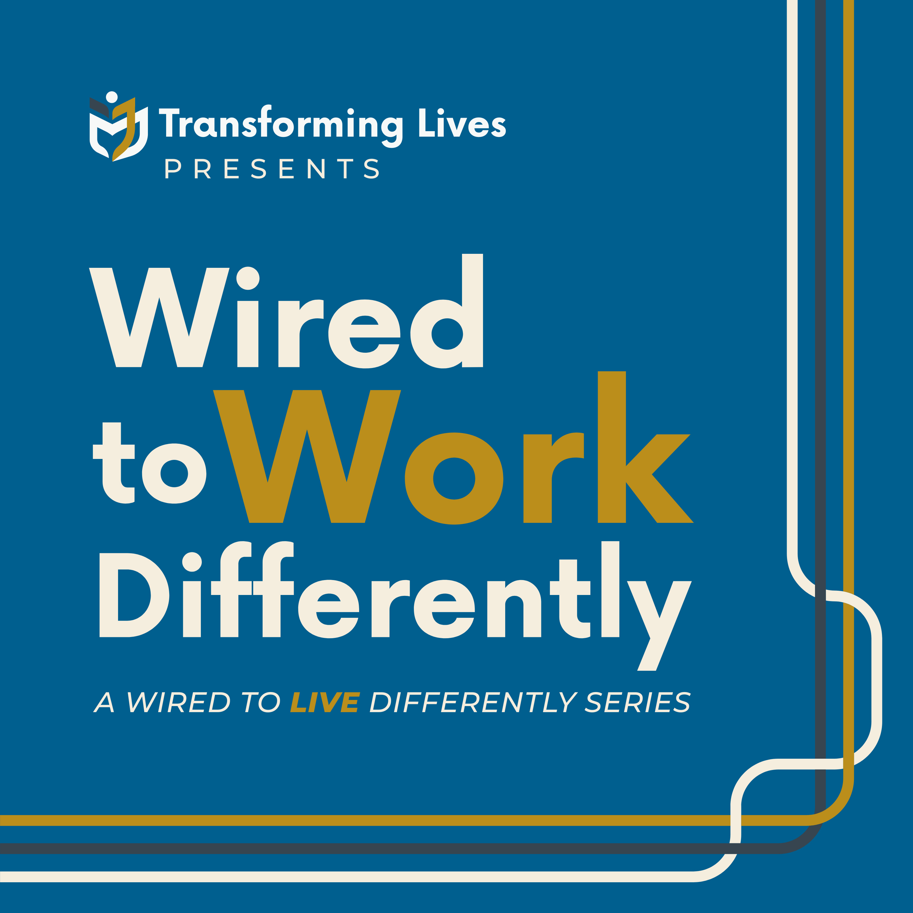 Wired to WORK Differently podcast artwork