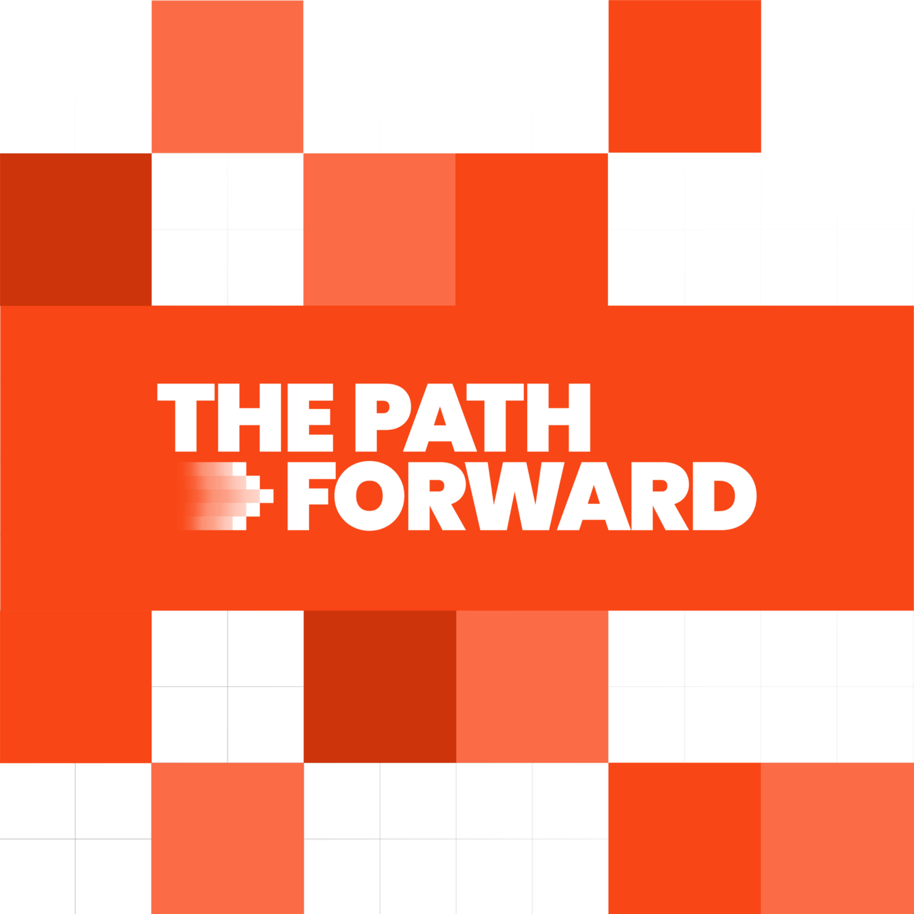 The Path Forward