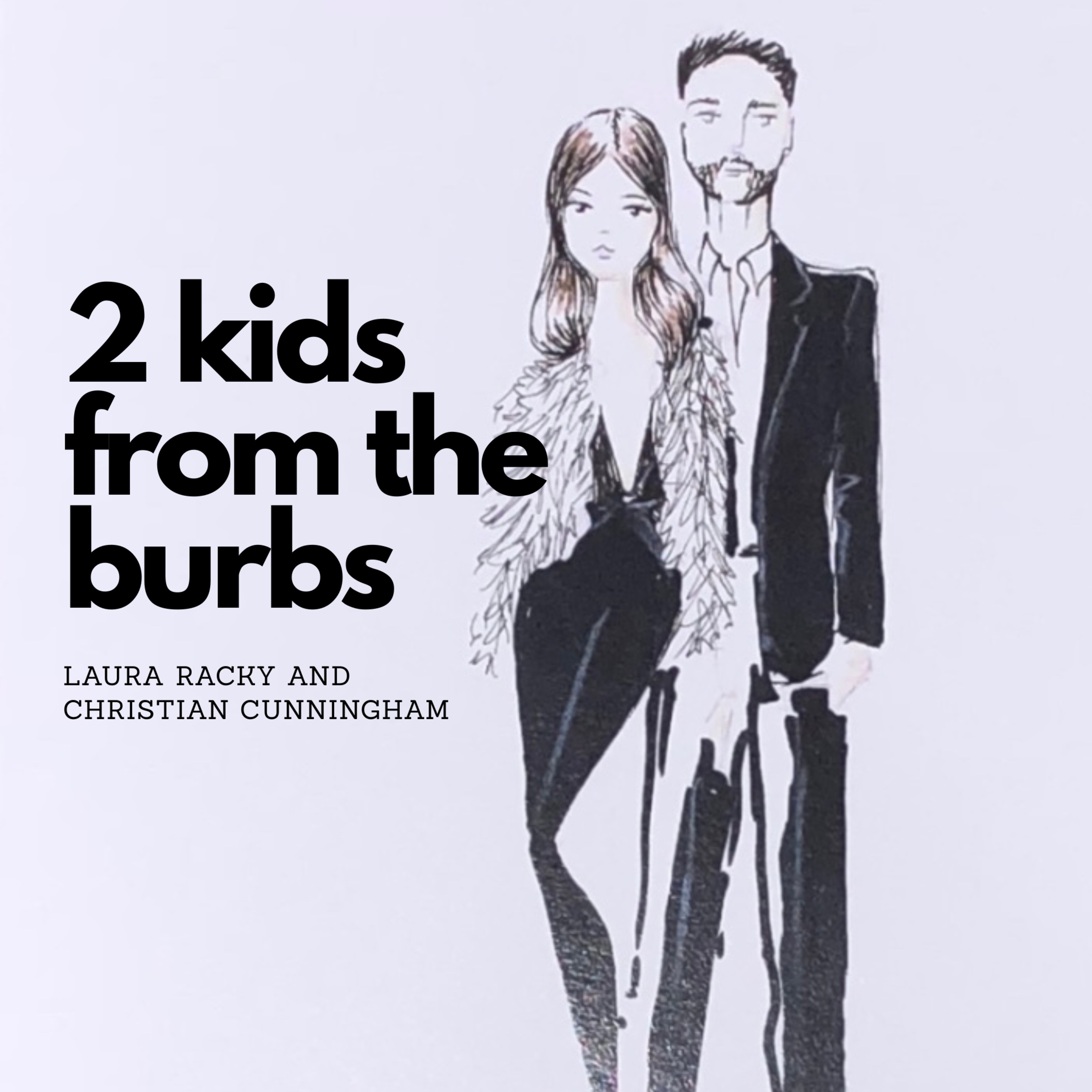2 Kids From The Burbs with Laura Racky and Christian Cunningham