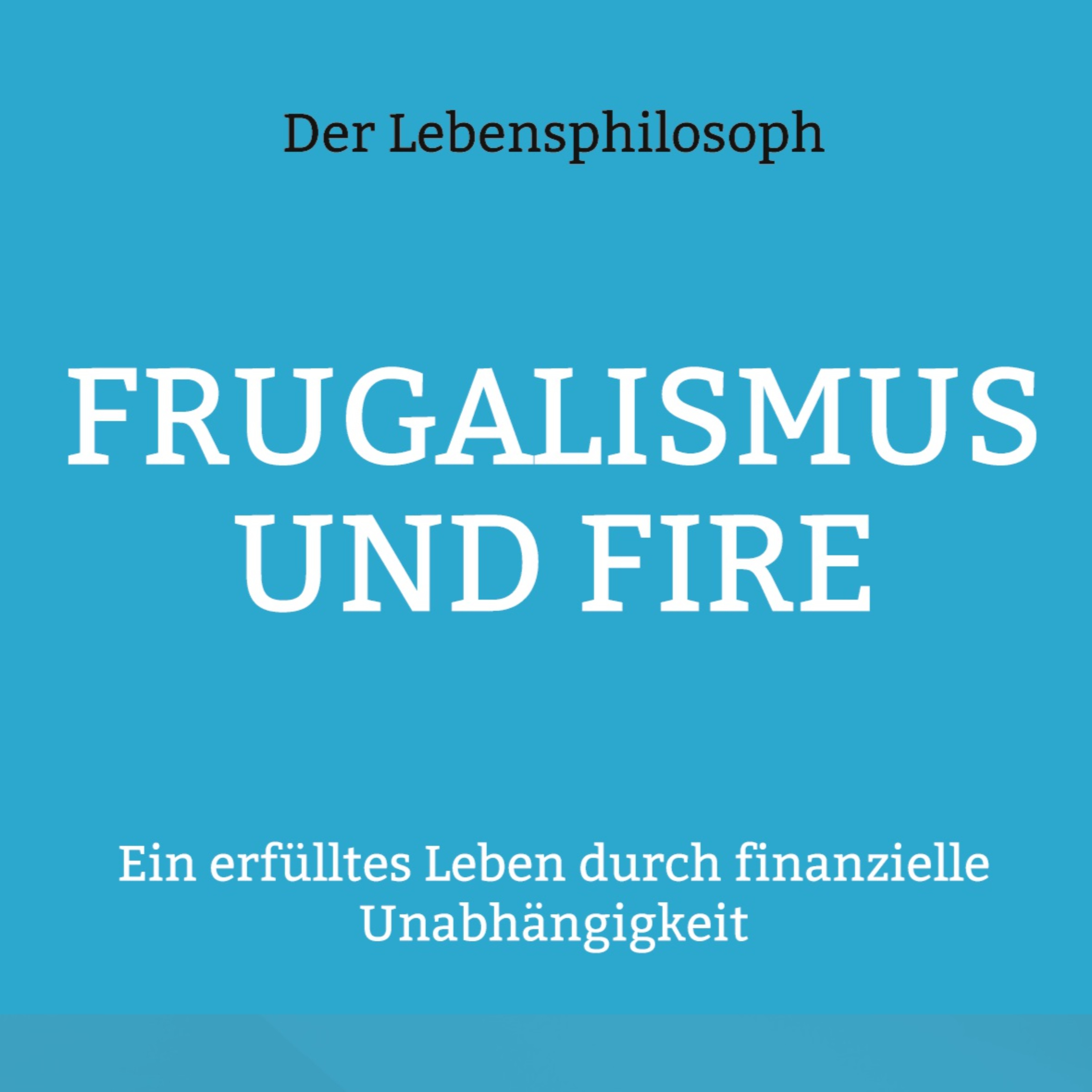 Frugalismus und FIRE in Schweden - Ein erfülltes Leben in finanzieller Unabhängigkeit