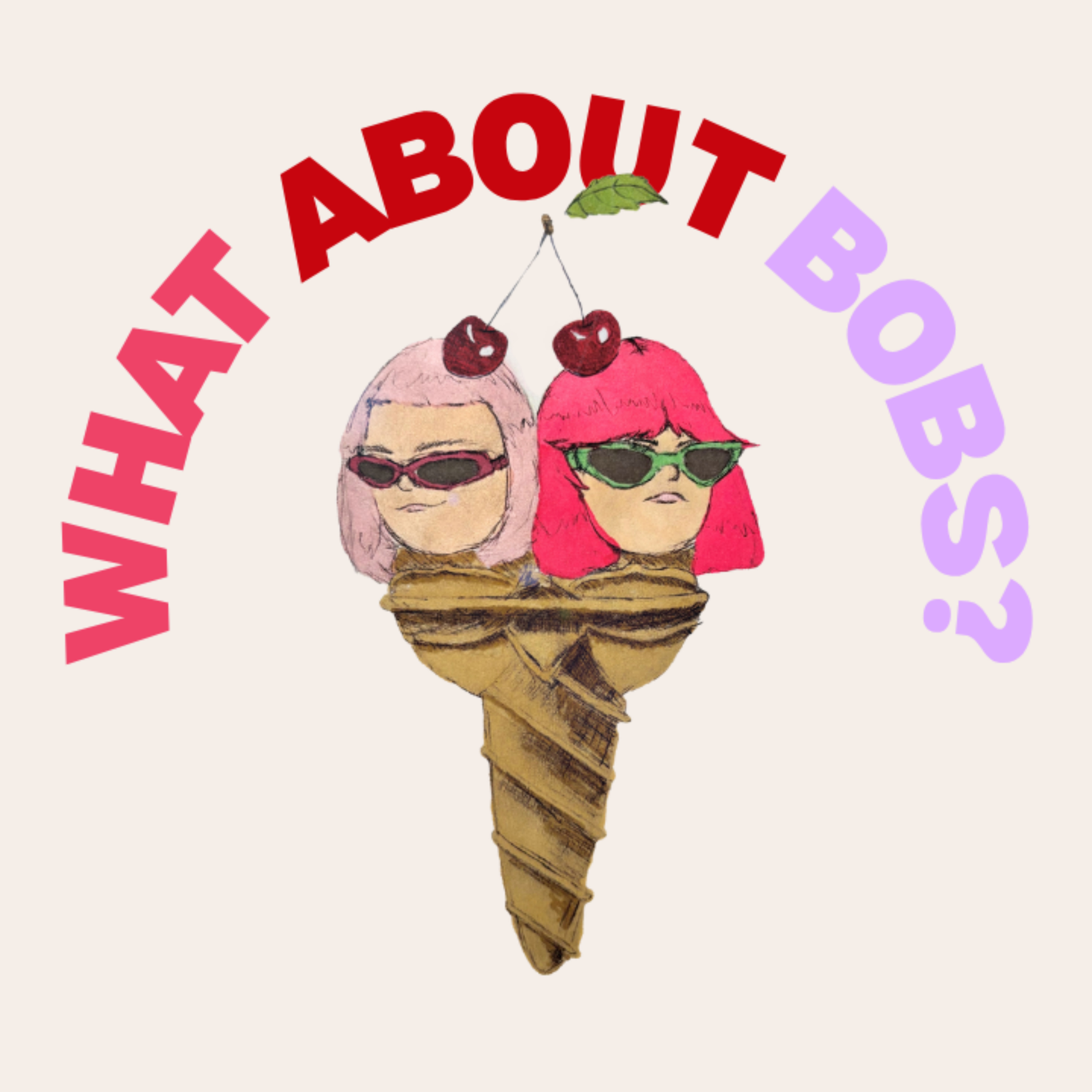 What About Bobs?
