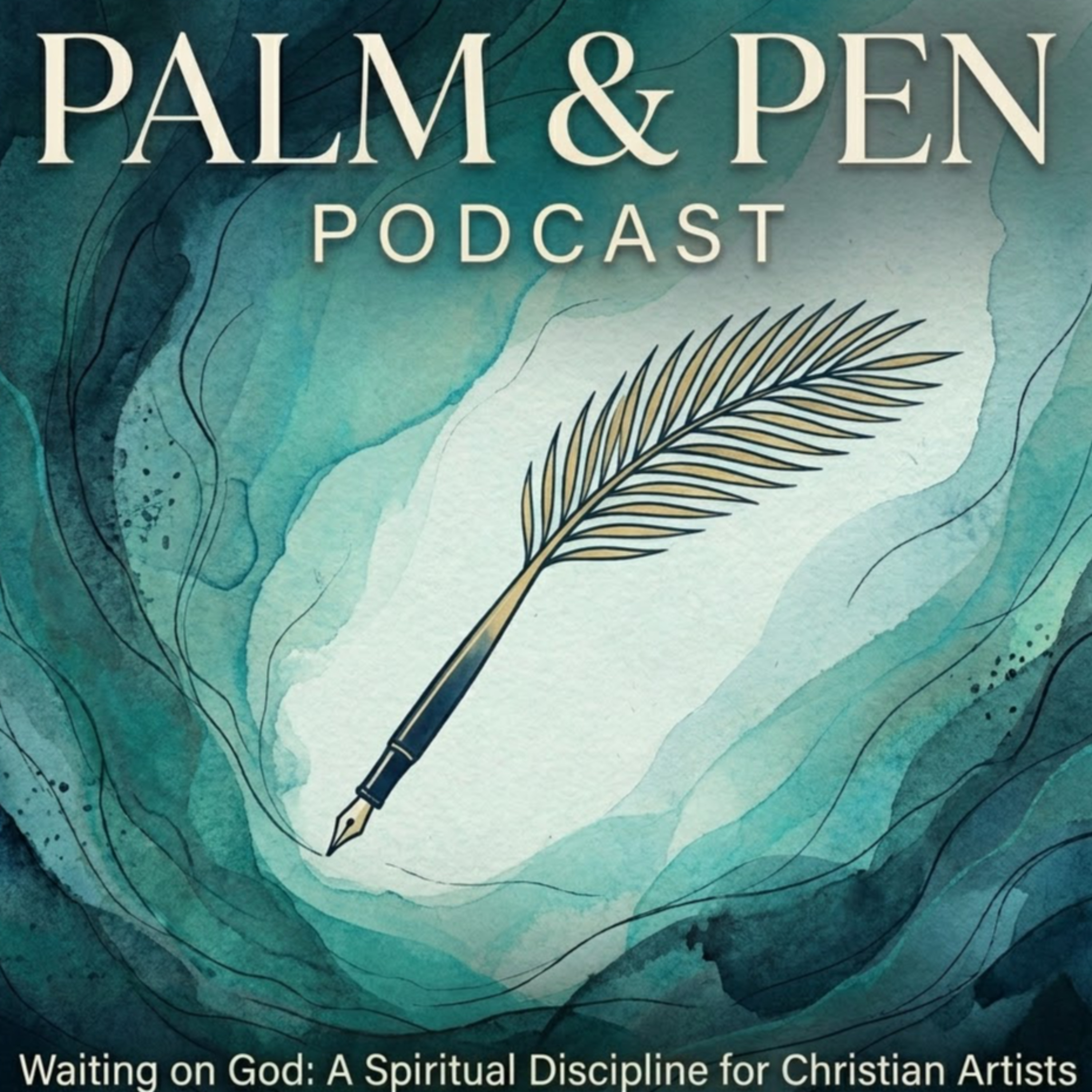 Palm and Pen Podcast For Christian Artists cover art
