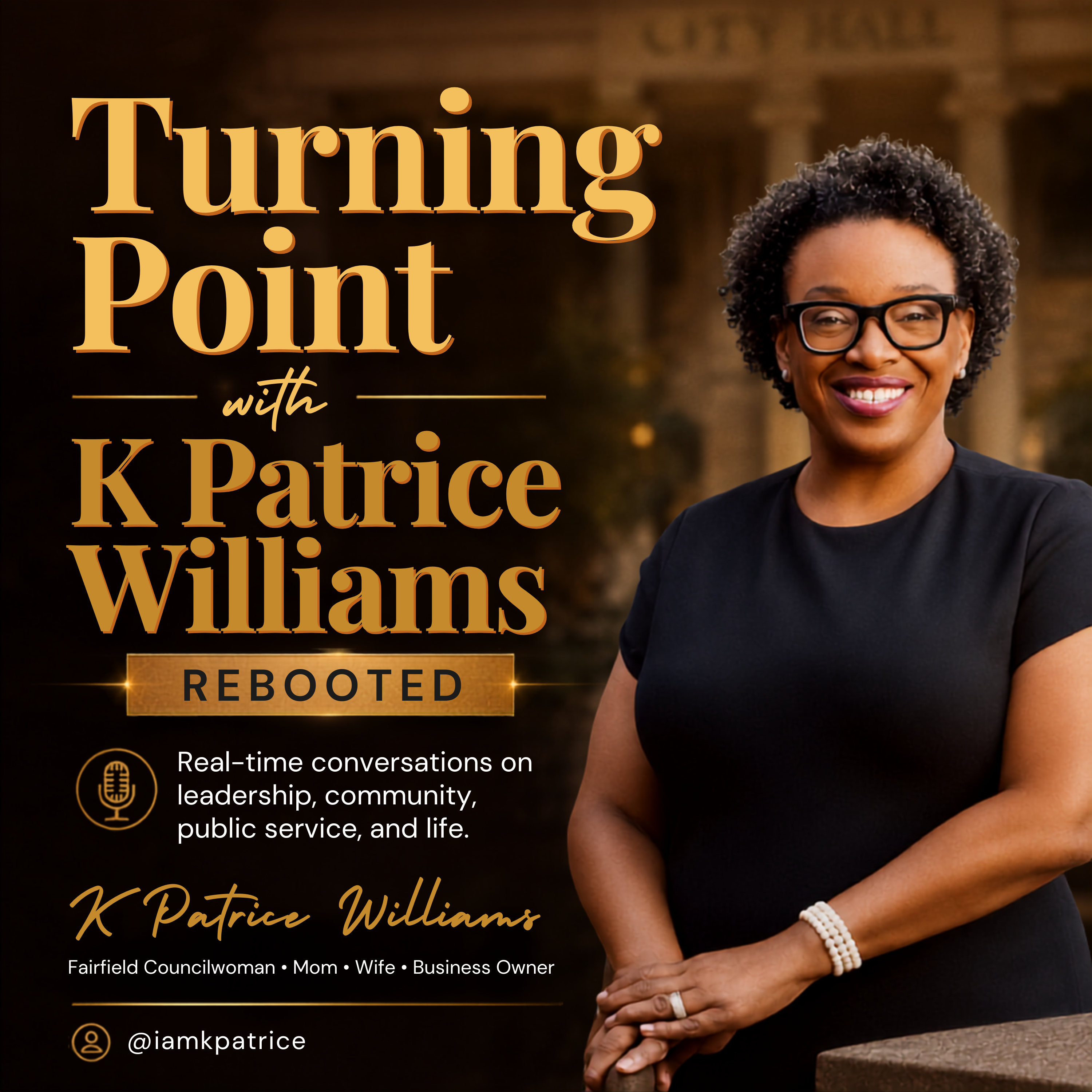 Turning Point with K Patrice Williams - Rebooted