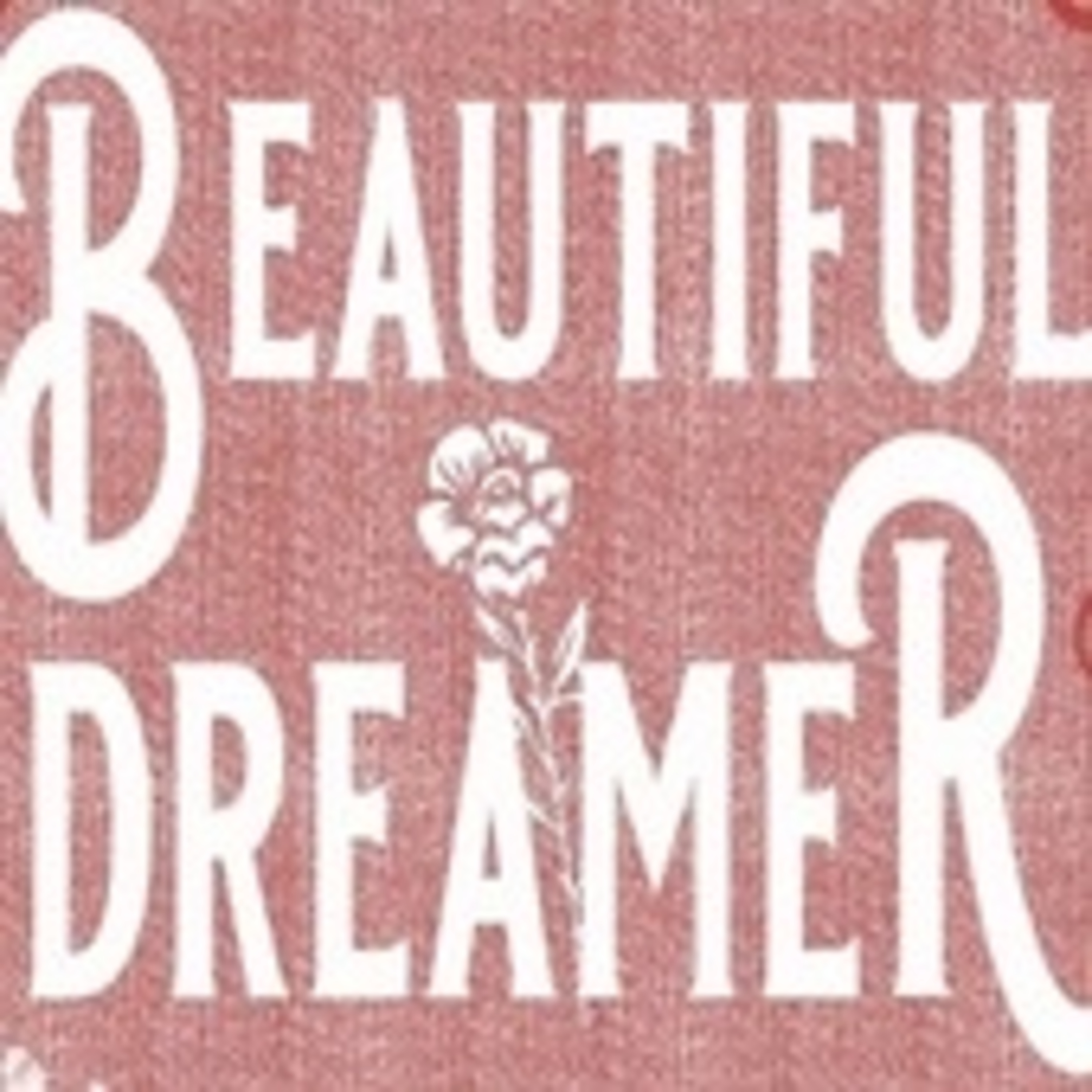 Beautiful Dreamer: An Audio Drama