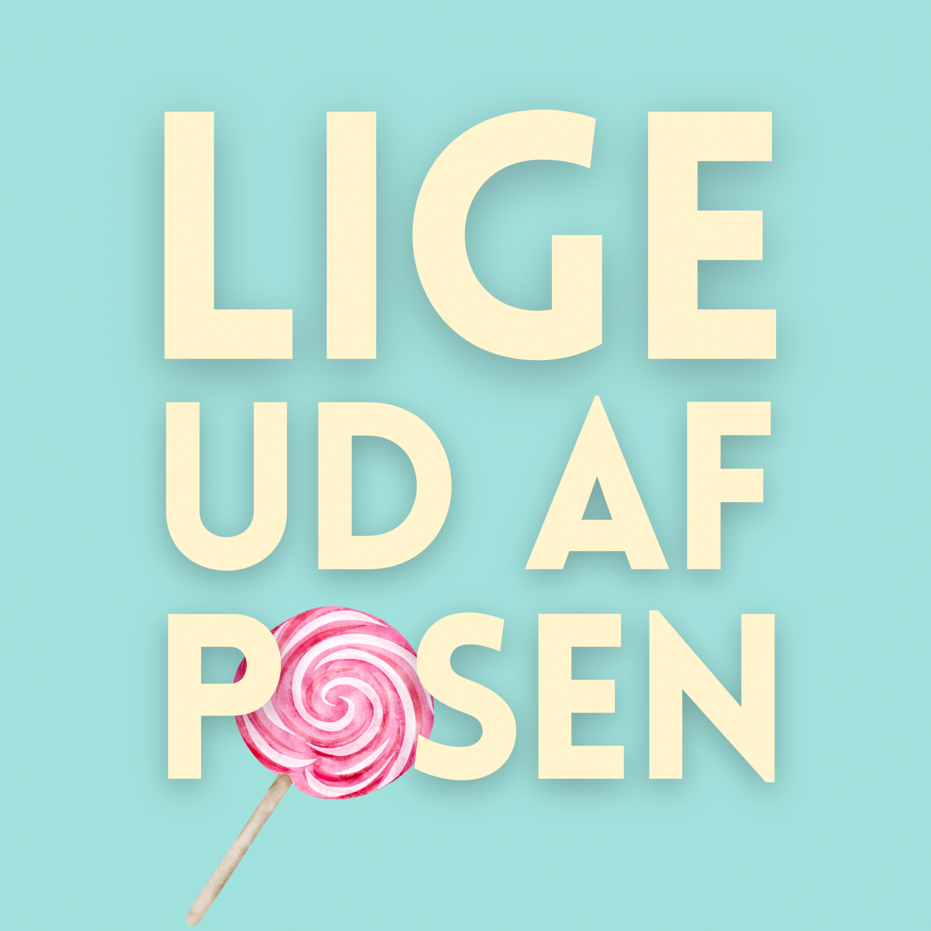 Lige ud af posen