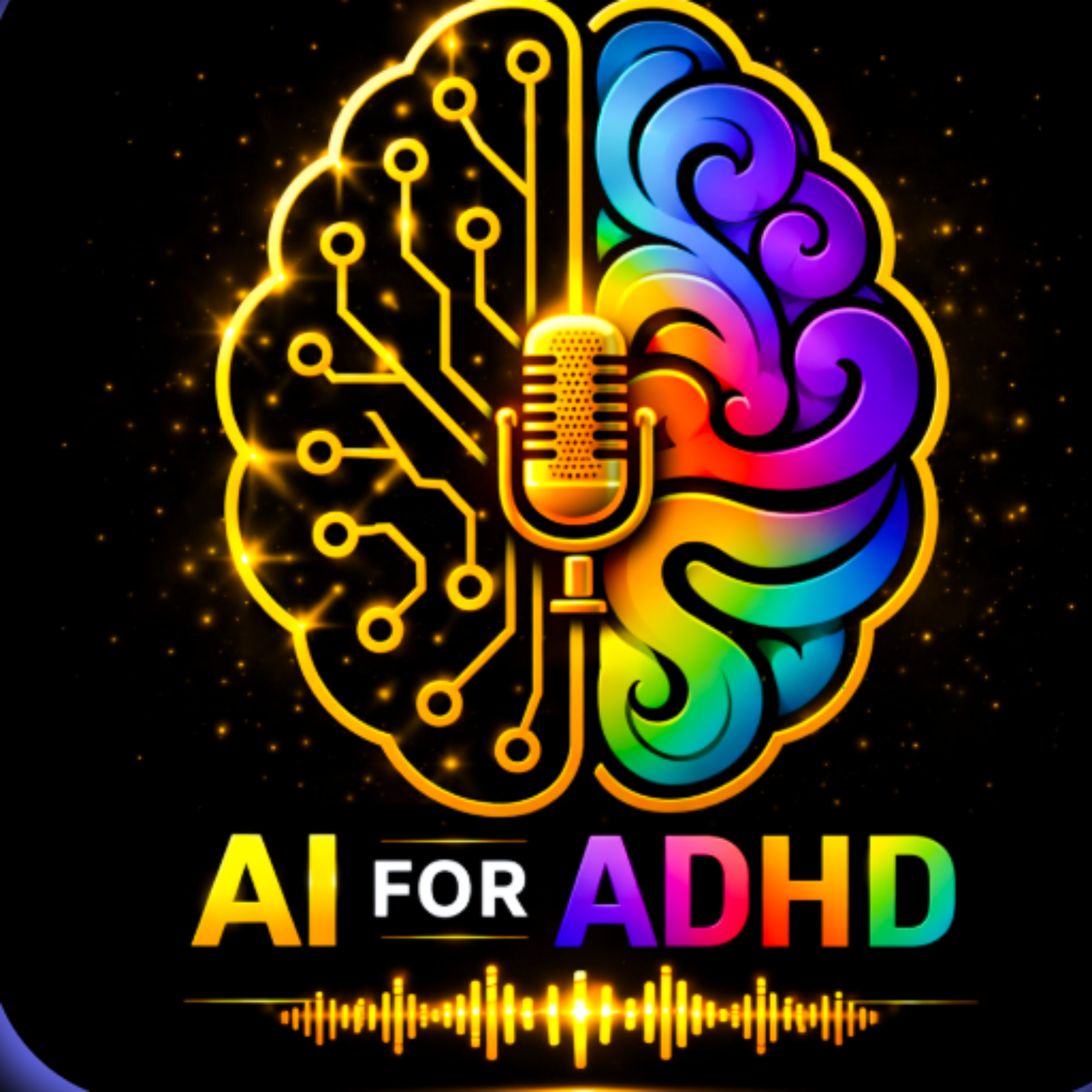 AI for ADHD podcast artwork