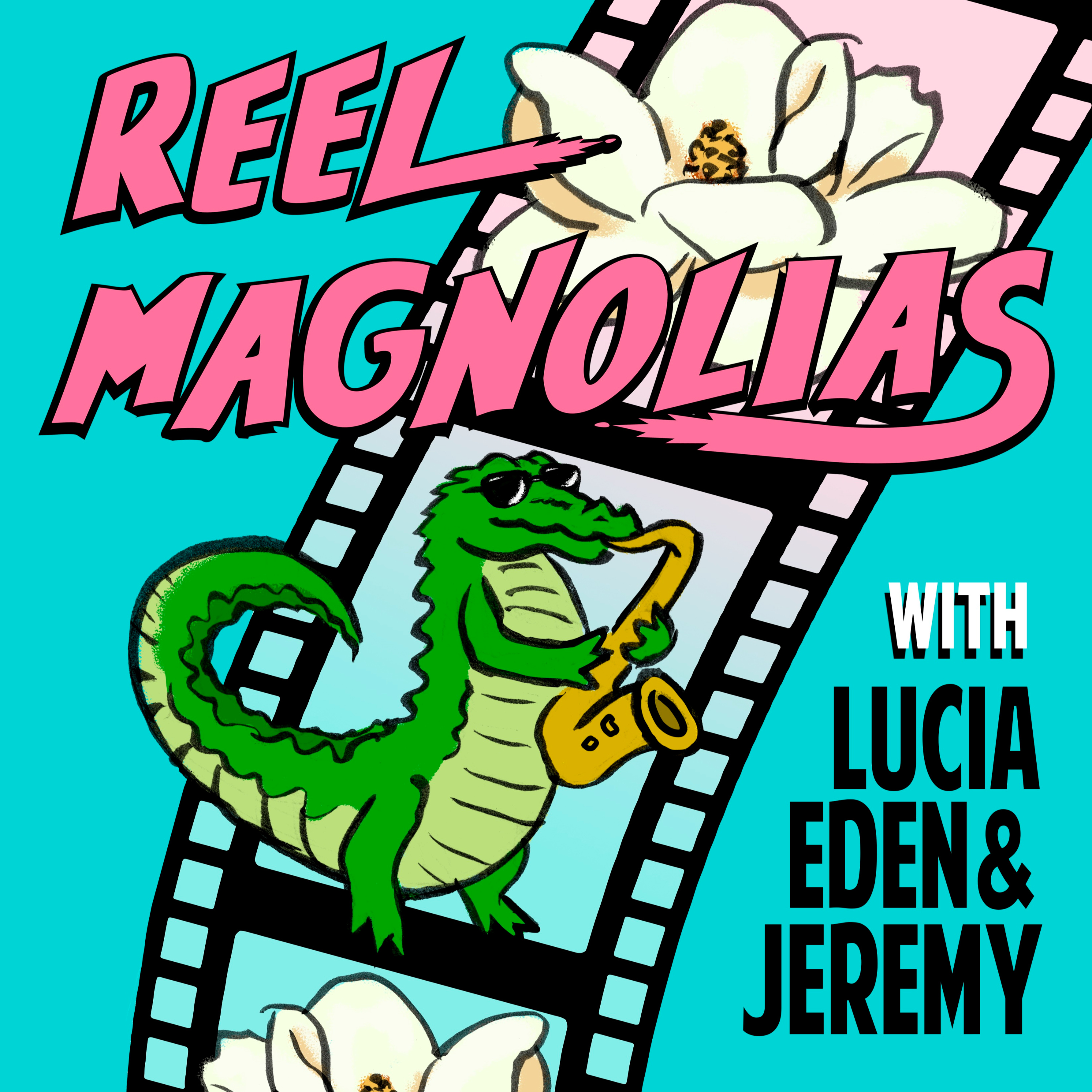 Reel Magnolias