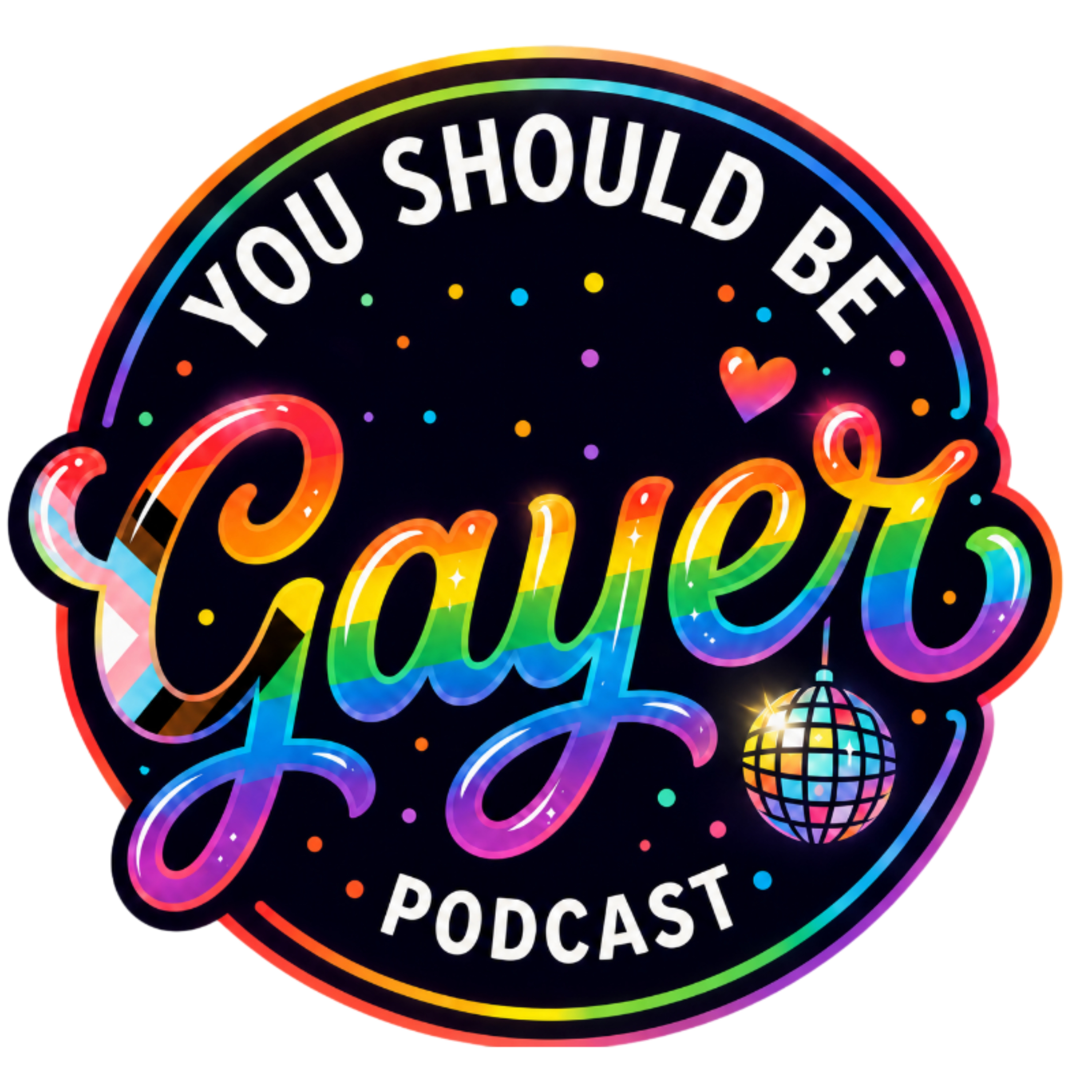 You Should Be Gayer Podcast podcast artwork