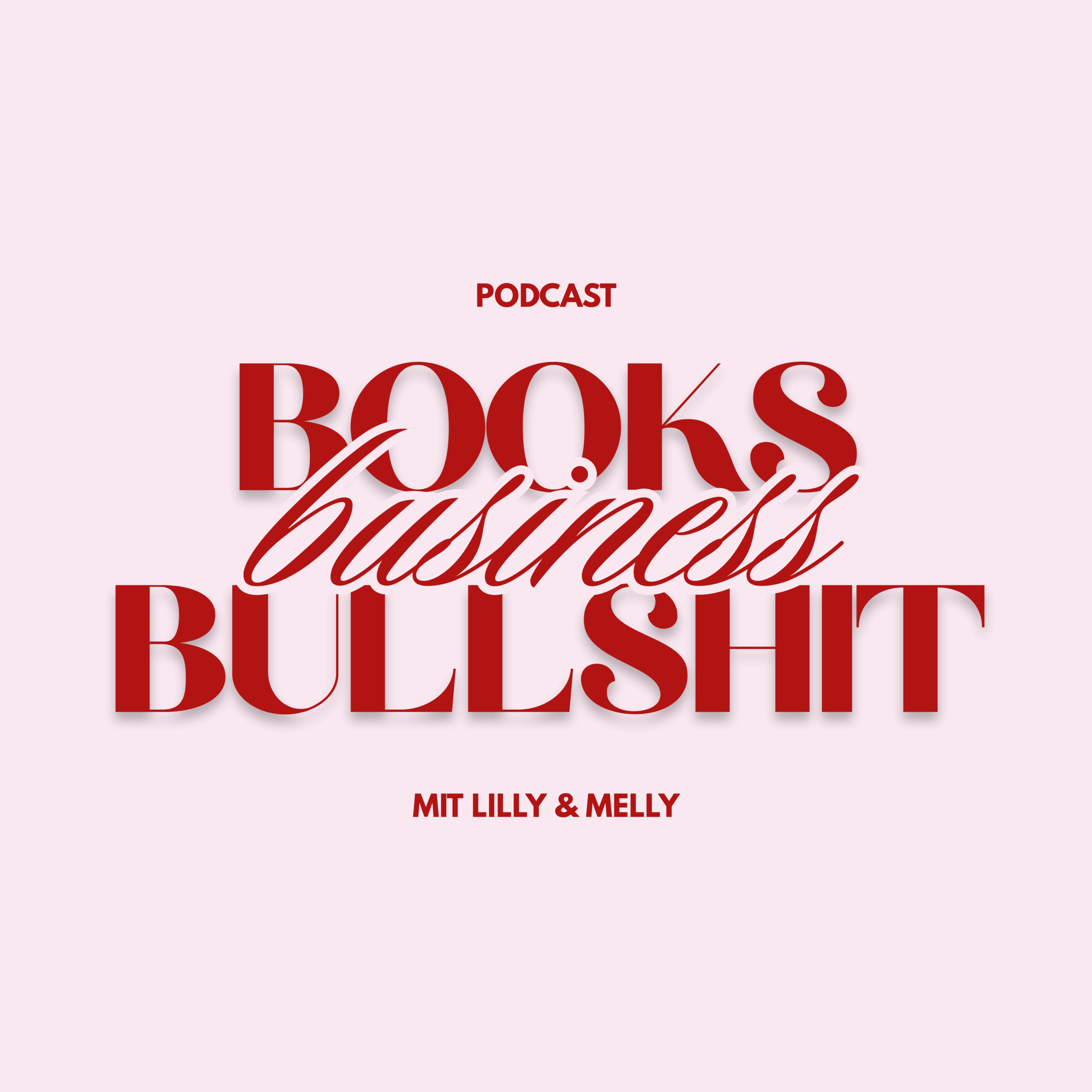 Podcast Books Business Bullshit