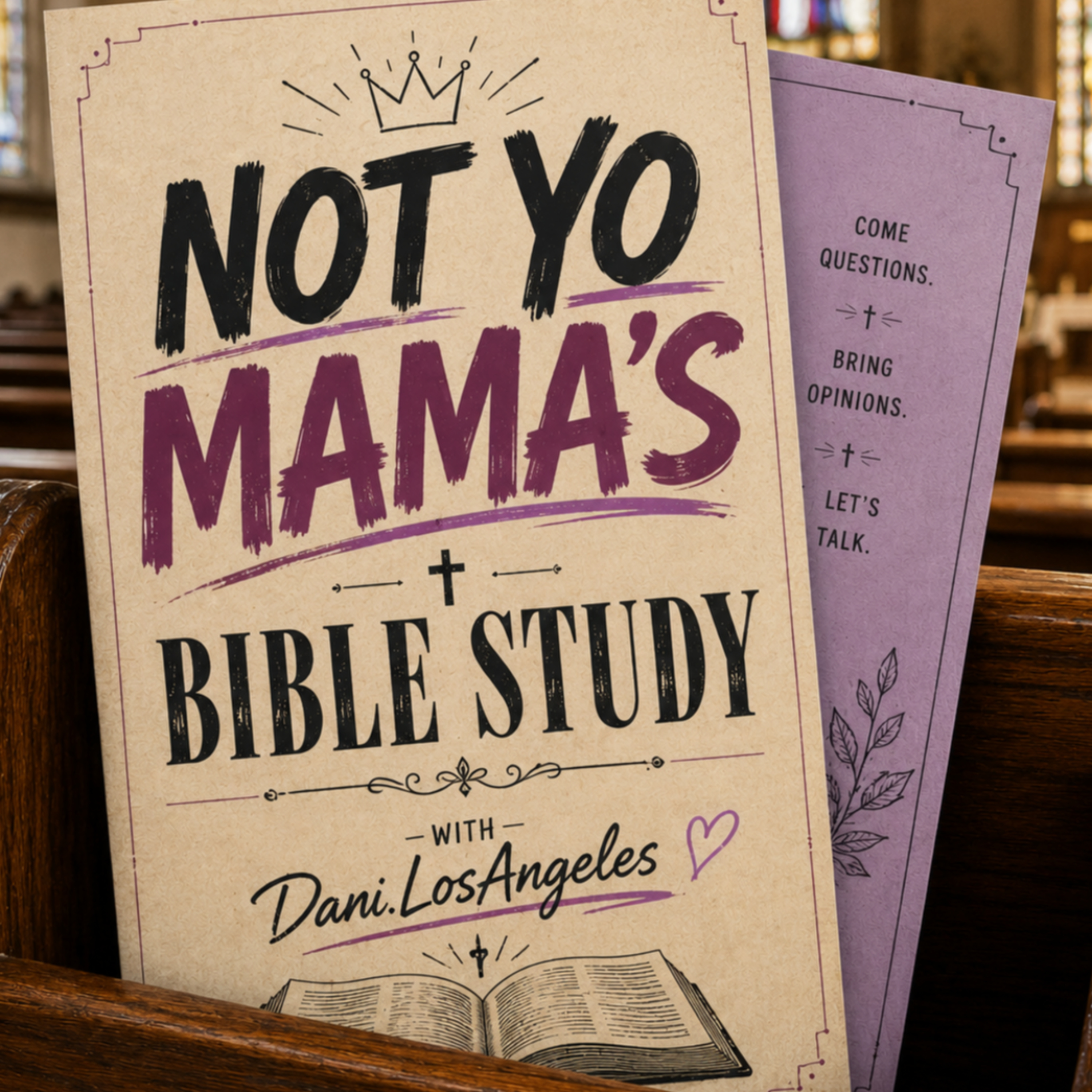 Podcast Not Yo' Mamas Bible Study!
