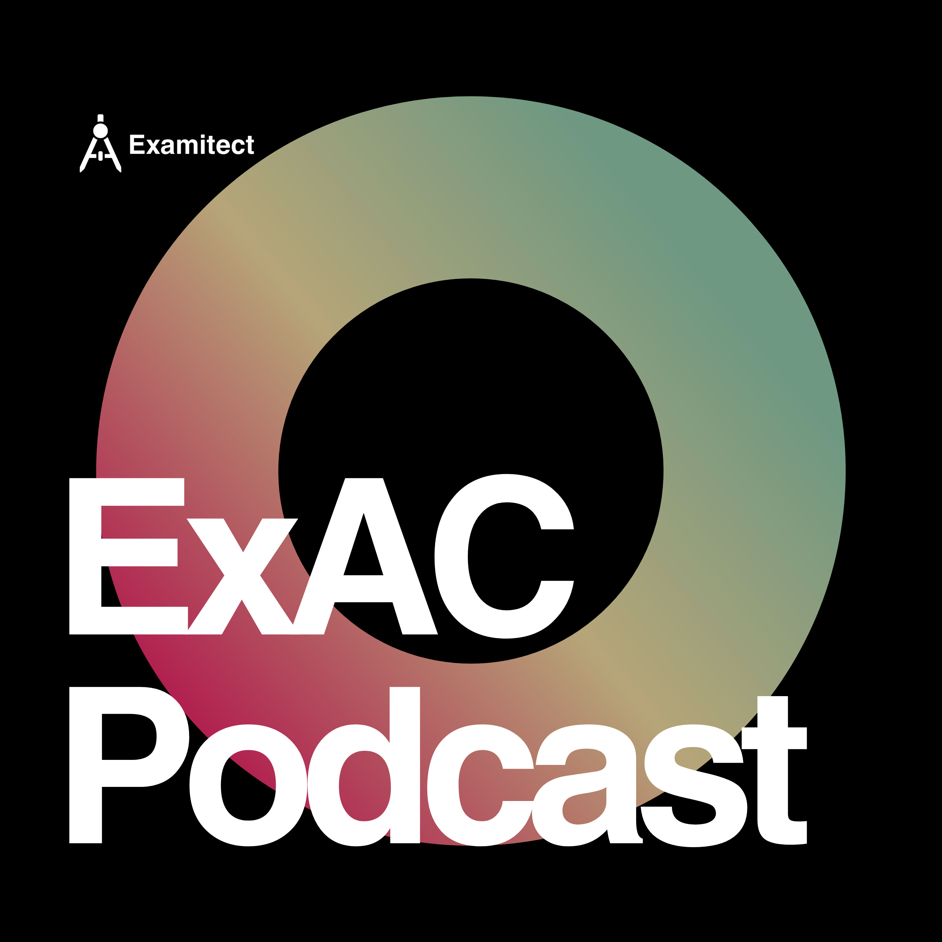 Podcast ExAC Podcast | Examitect