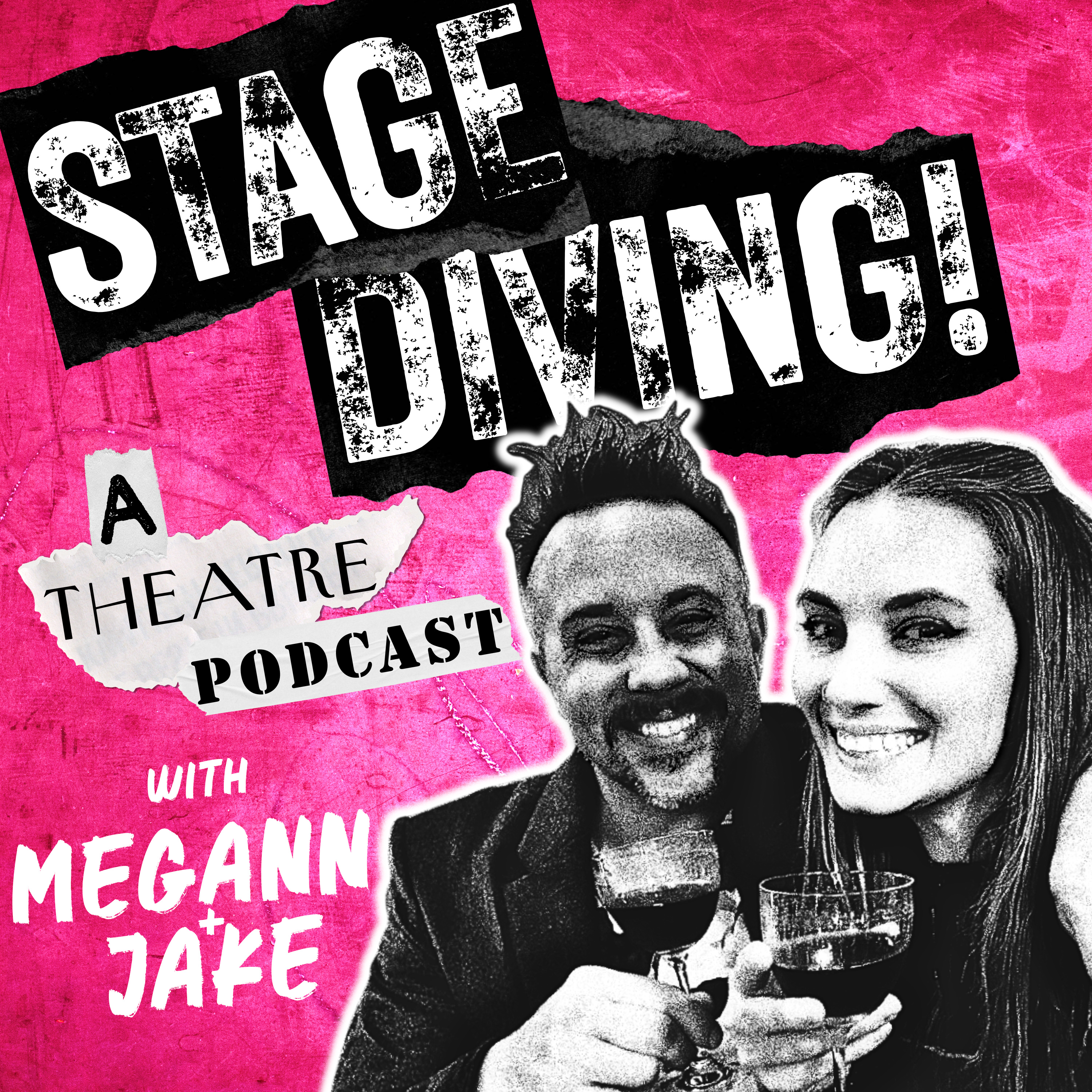 Stage Diving! A Theatre Podcast