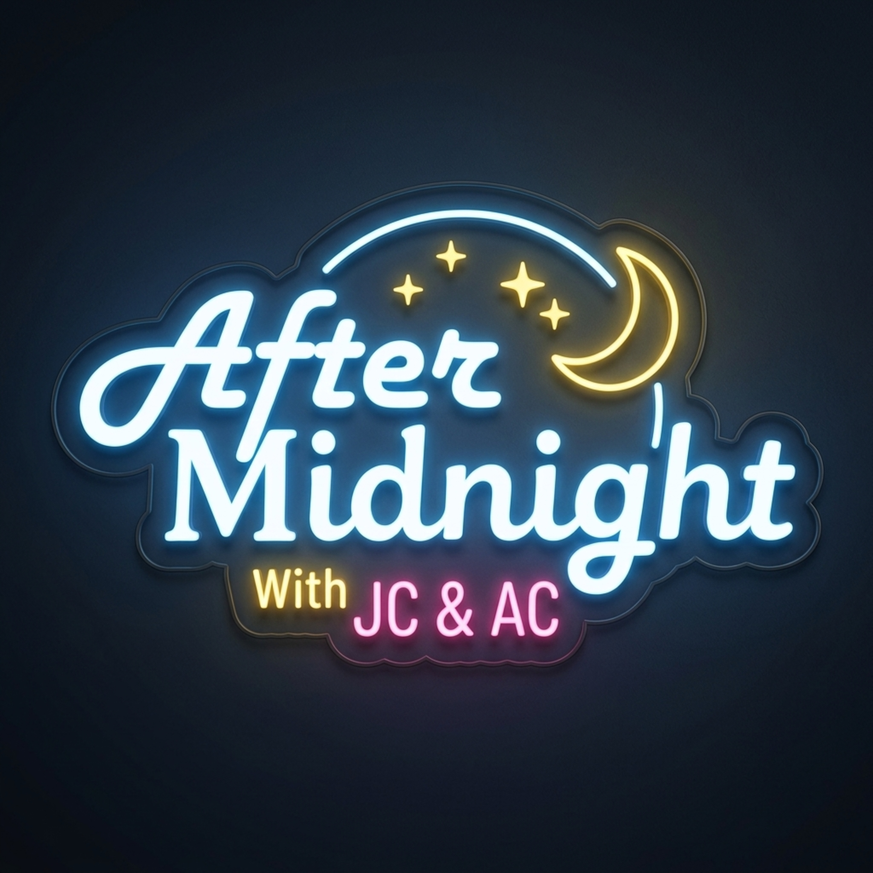After Midnight With JC and AC