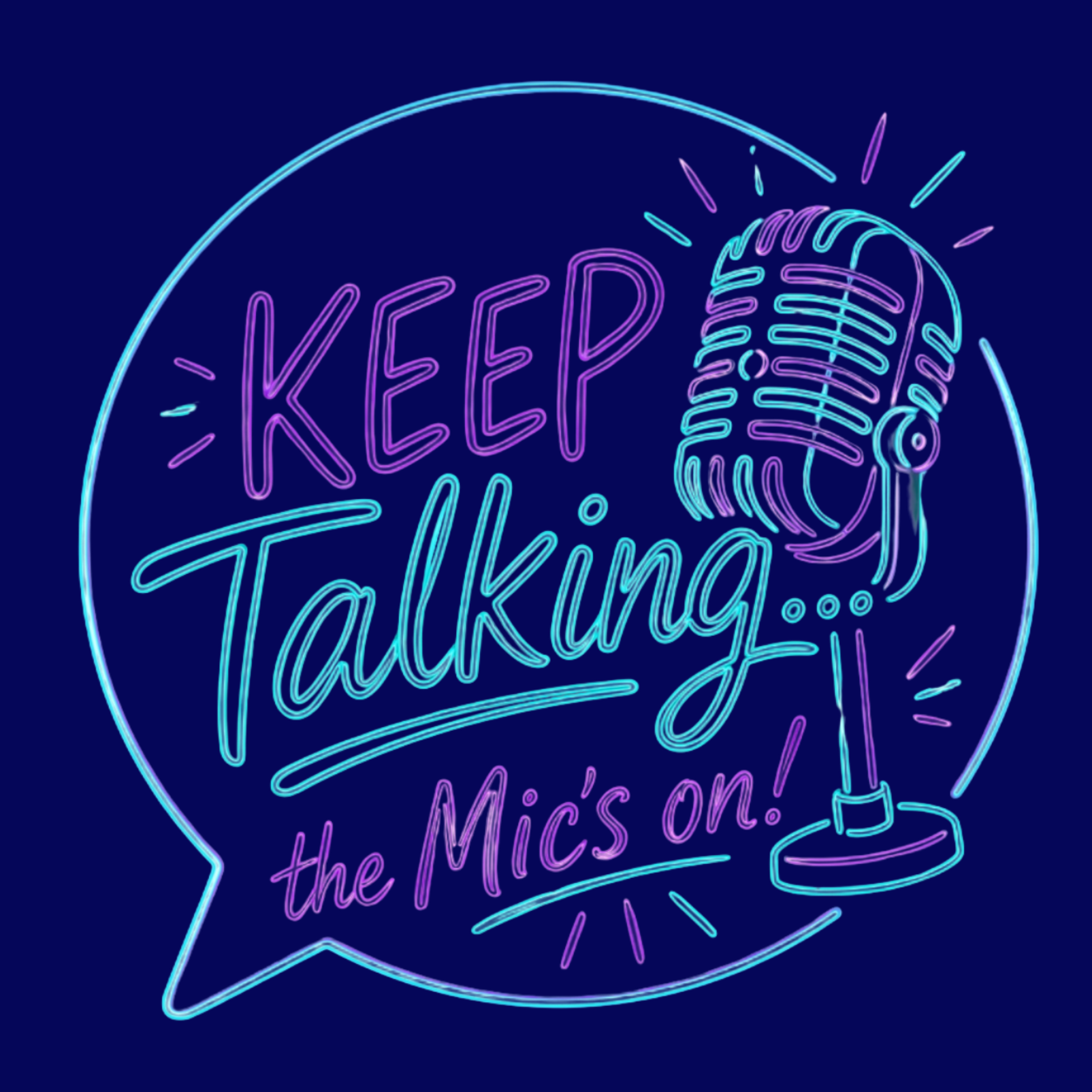 Keep Talking, The Mics On podcast artwork