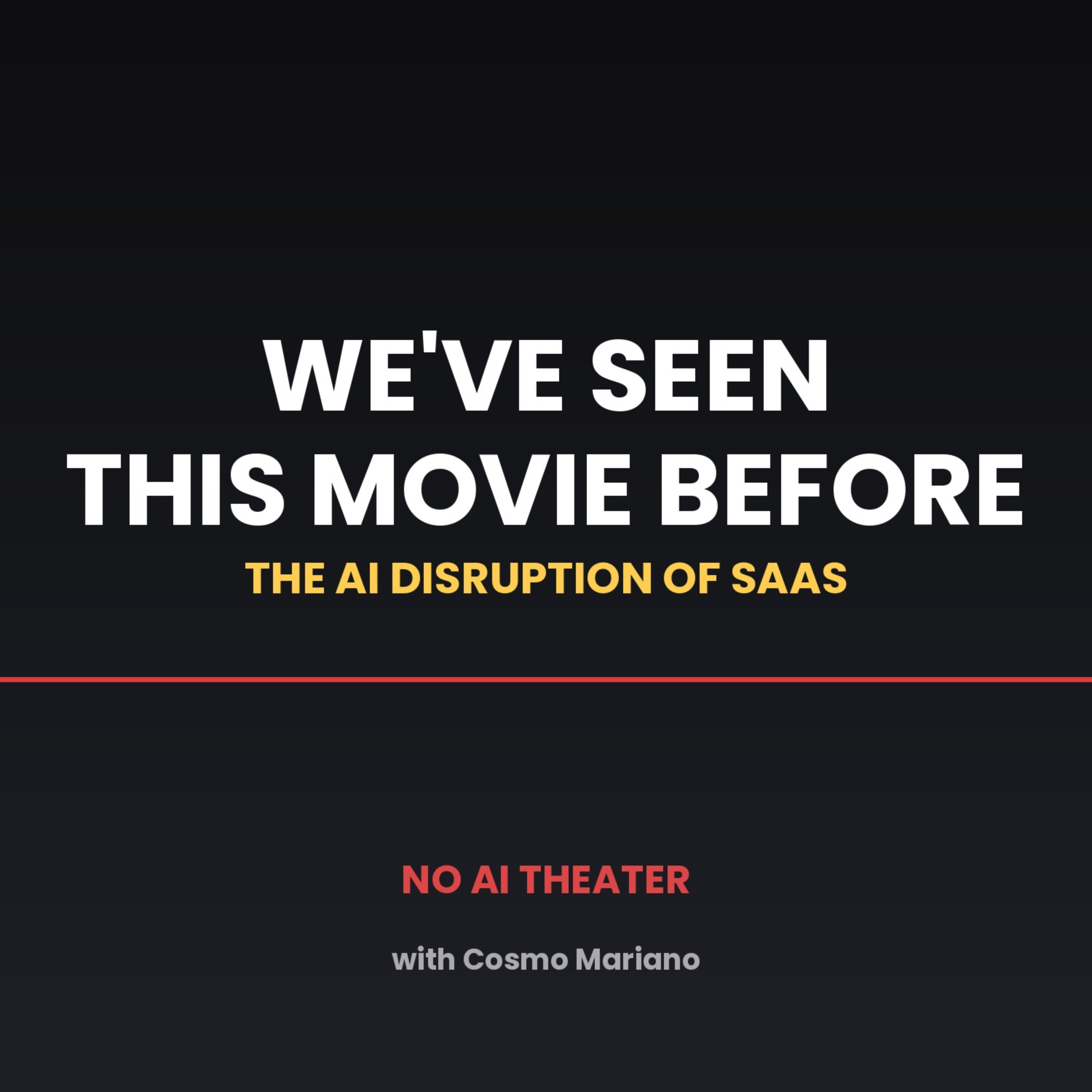 We've See This Movie Before: The Disruption of SaaS